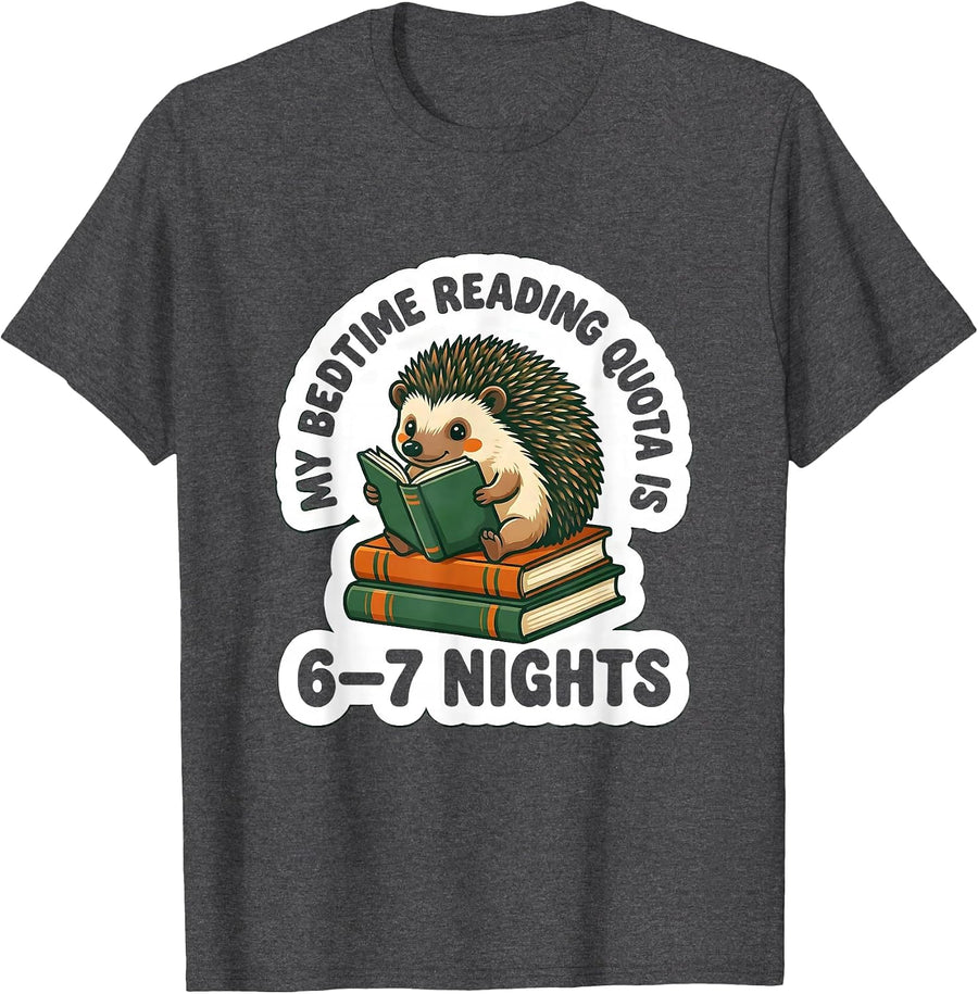 Men's My Bedtime Reading Quota Is 6-7 Nights Funny Teacher Book T-Shirt - Dark Heather Grey