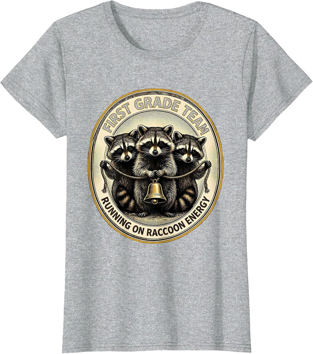 First Grade Team Running on Raccoon Energy Teacher Humor T-Shirt - Heather Grey