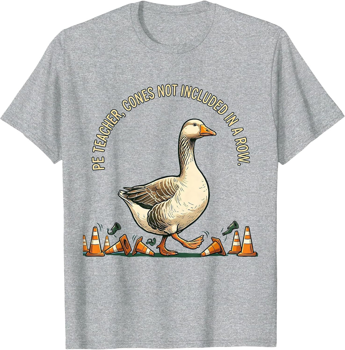 Men's PE Teacher Cones Not Included In A Row Funny Teacher T-Shirt - Heather Grey