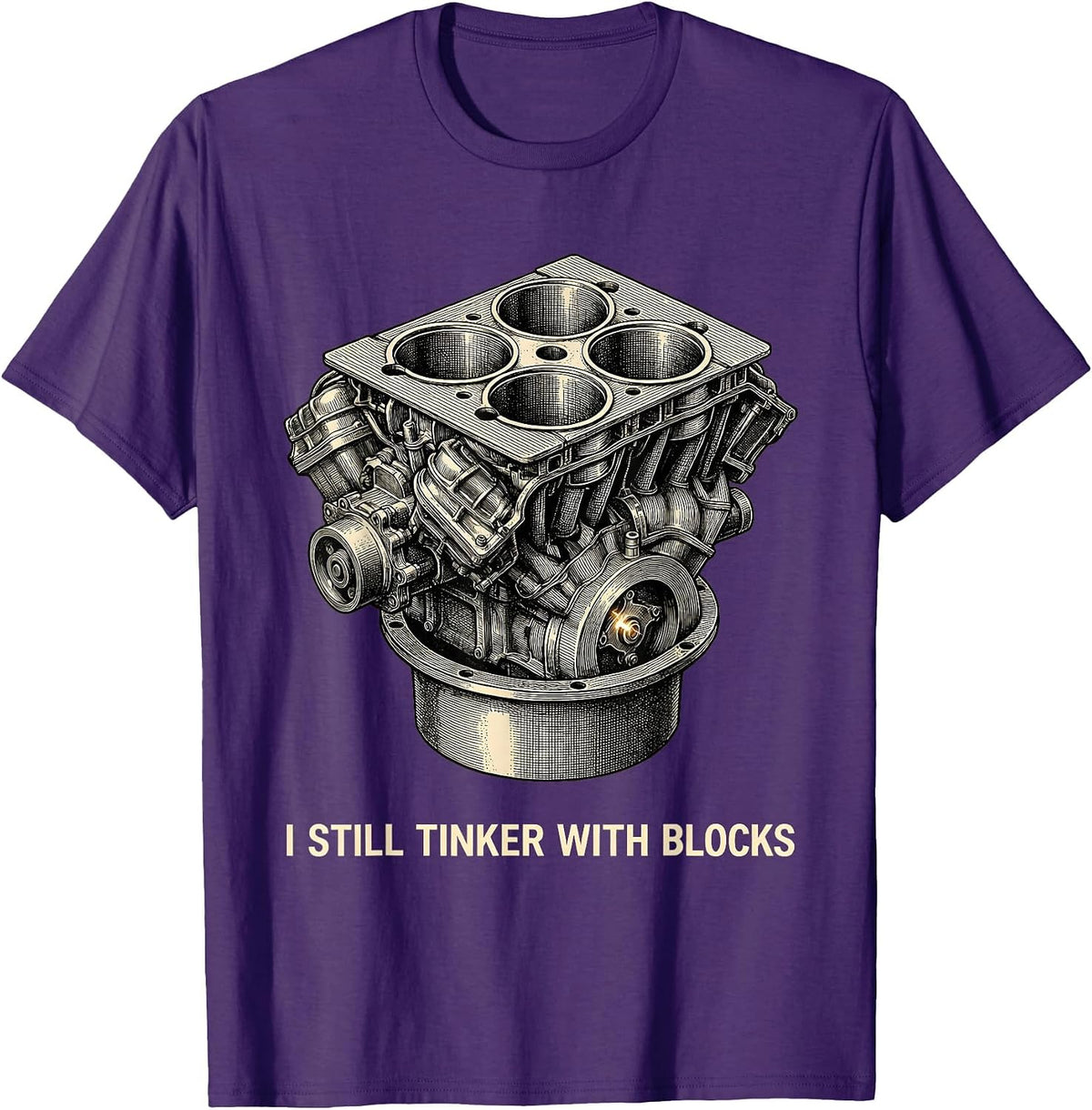 I Still Tinker With Blocks Funny Mechanic Garage Motor T-Shirt - Purple