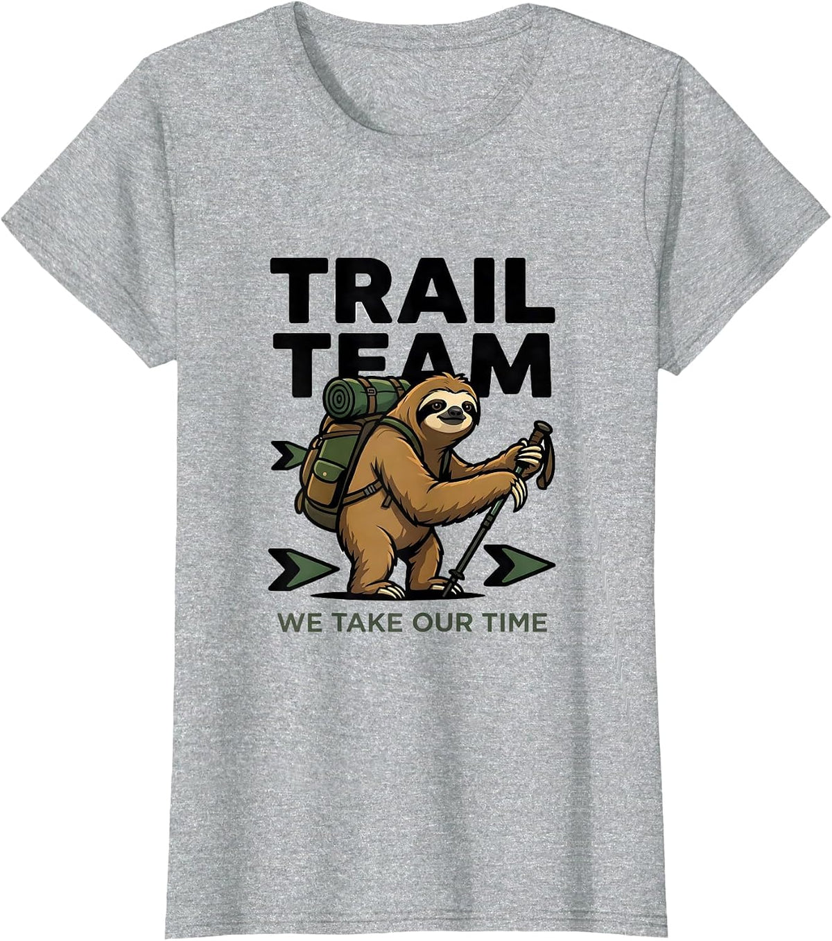 Trail Team We Take Our Time Cartoon Sloth Hiking Team Humor T-Shirt - Heather Grey
