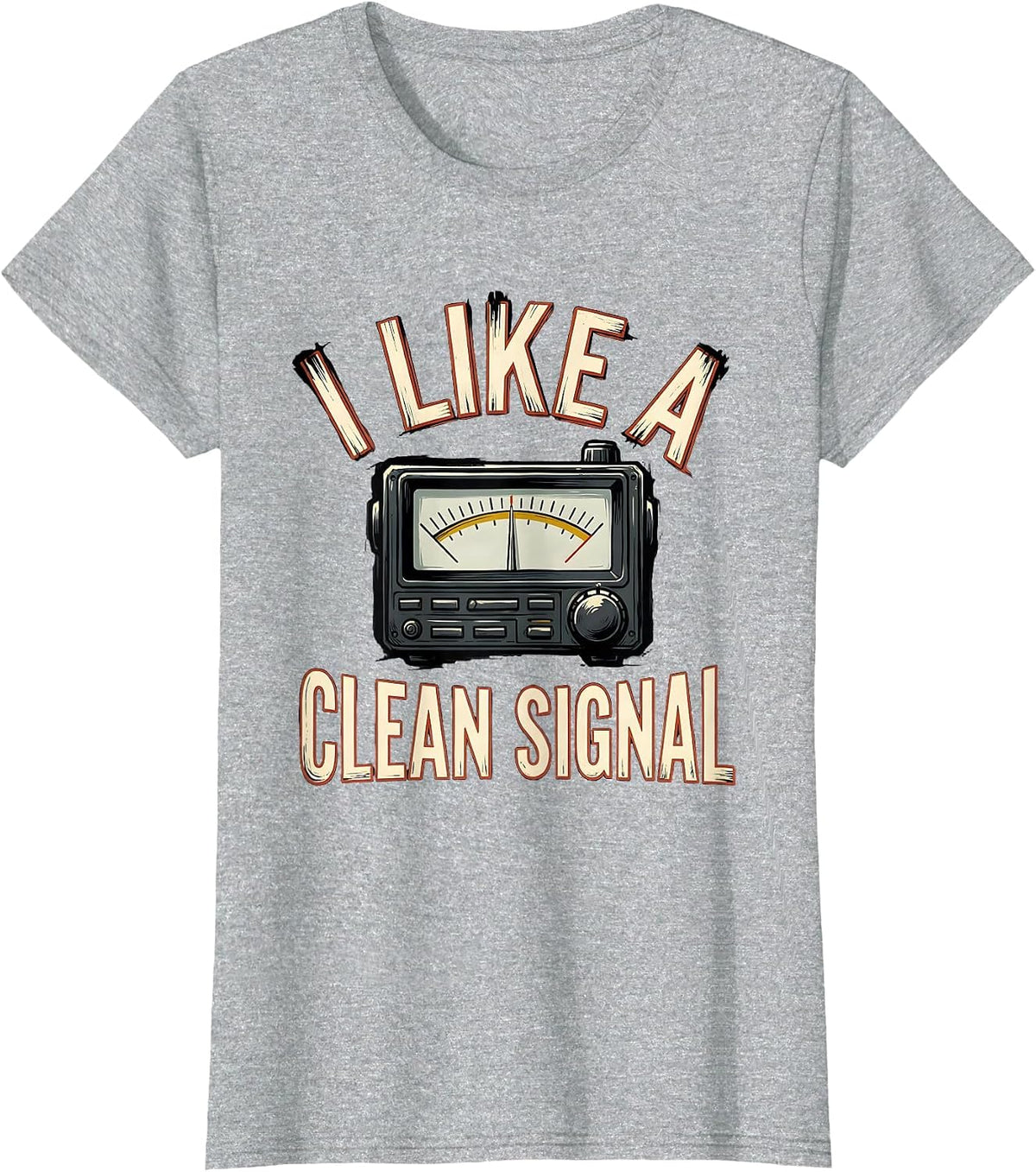 I Like A Clean Signal Funny Ham Radio Operator Enthusiast T-Shirt - Heather Grey