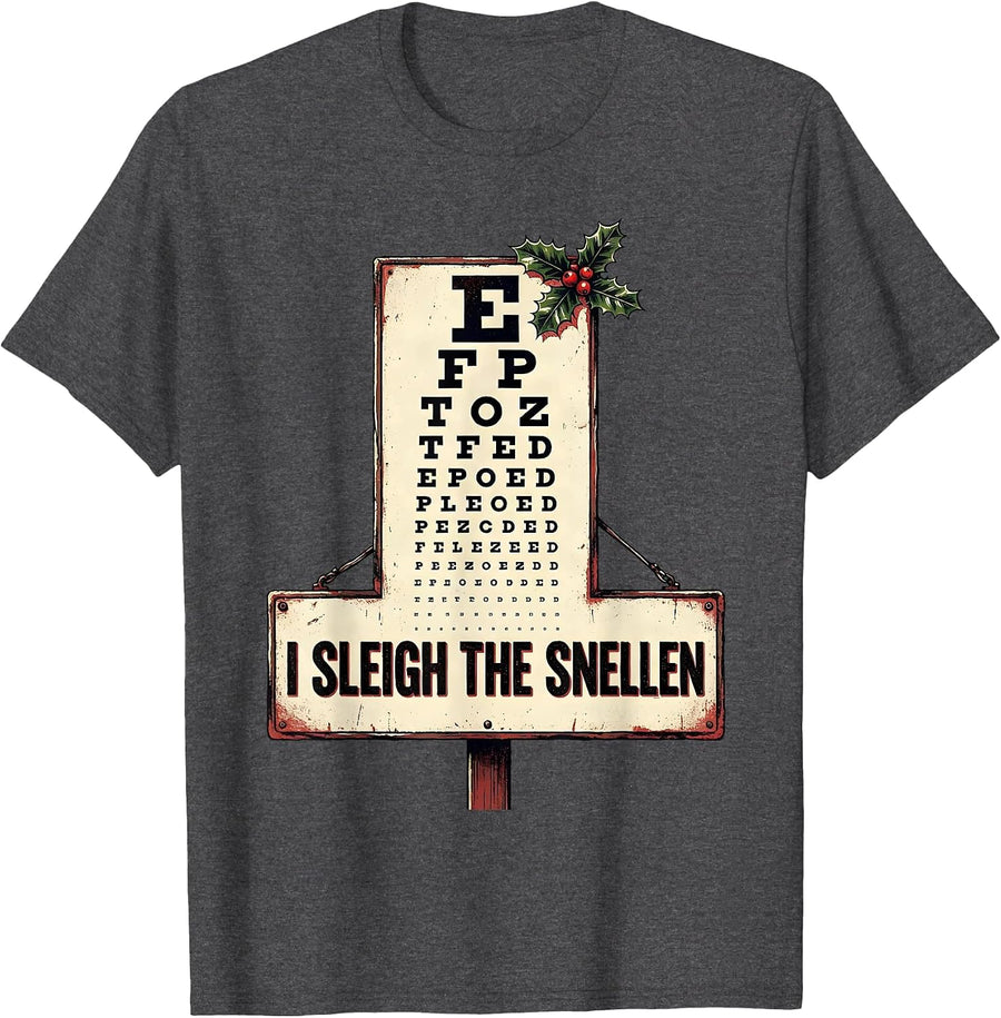 Men's I Sleigh The Snellen Vintage Funny Optometrist Eye Doctor T-Shirt - Dark Heather Grey