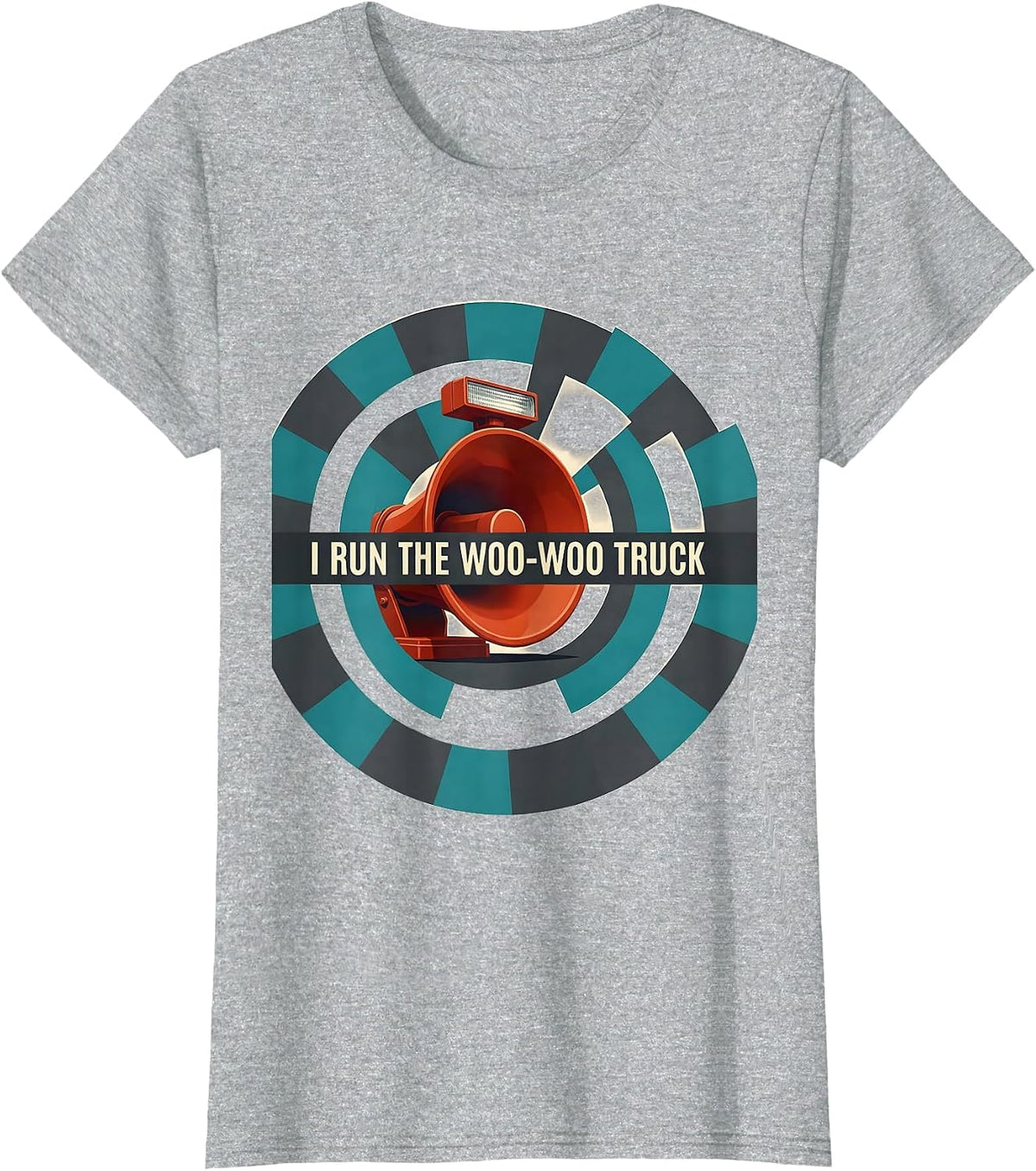 I Run The Woo-Woo Truck Funny Firefighter Tribute Gift T-Shirt - Heather Grey