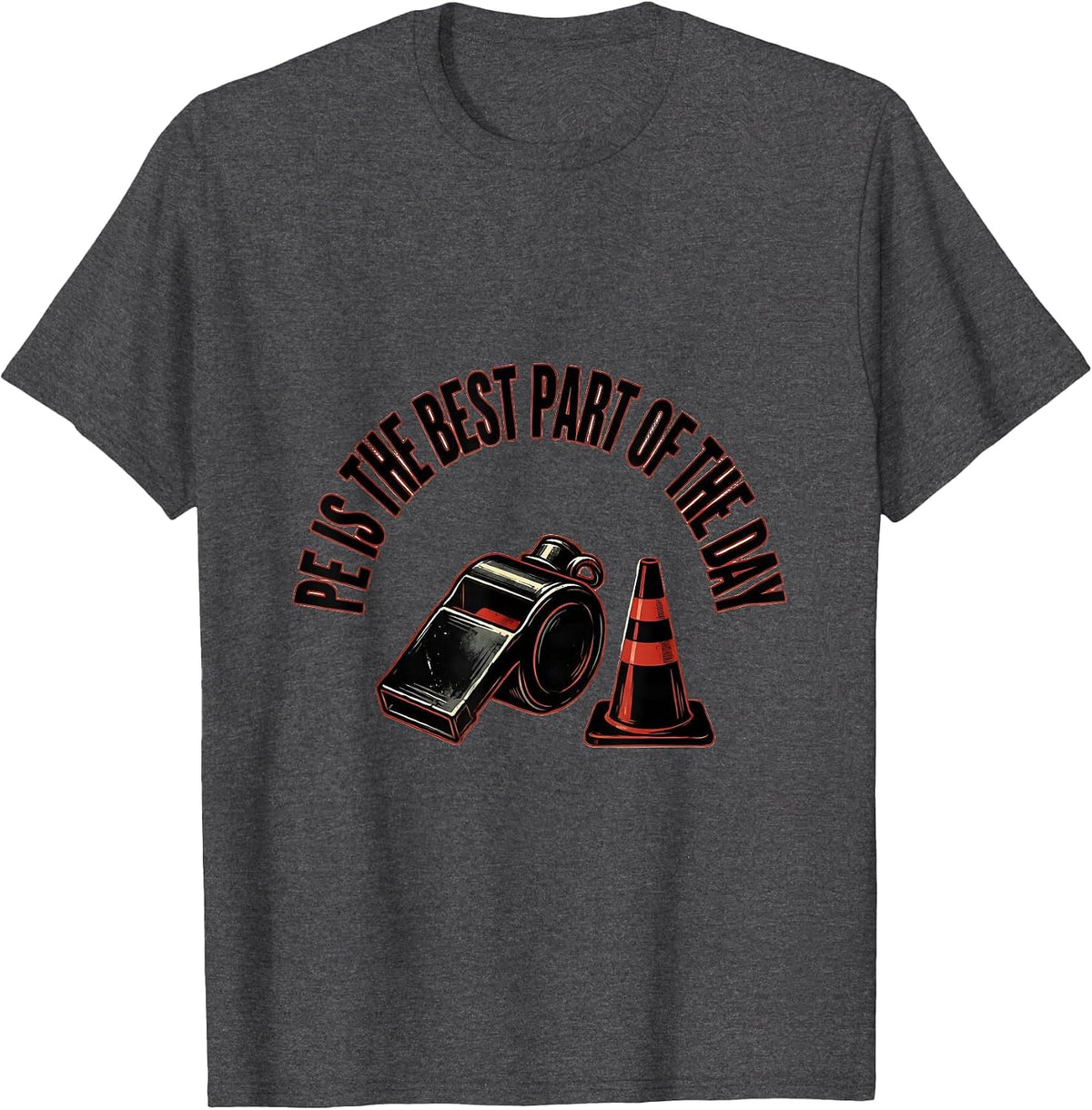 Men's PE Is The Best Part Of The Day Funny PE Teacher Back T-Shirt - Dark Heather Grey