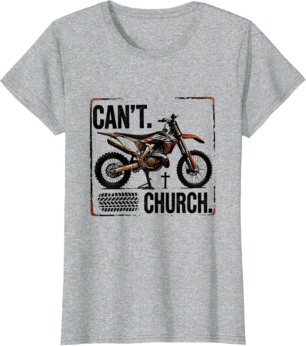 Women's Cant. Church. Rubber Stamp Dirt Bike Motocross Off-Road T-Shirt - Heather Grey