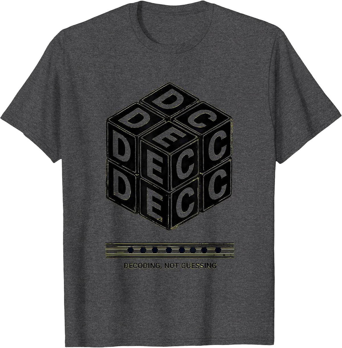 Decoding, Not Guessing Funny Reading Teacher Literacy Humor T-Shirt - Dark Heather Grey