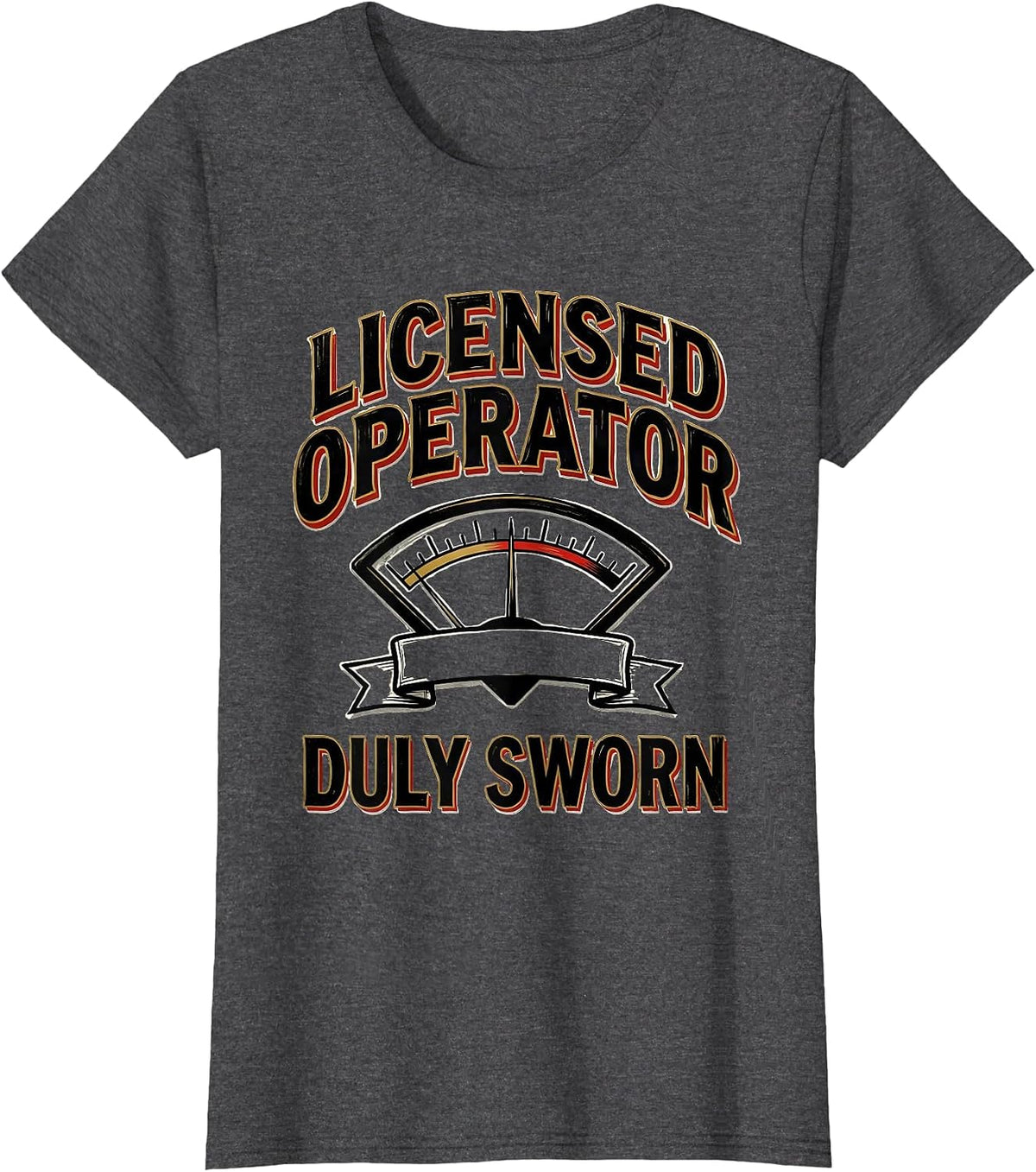 Women's Licensed Operator, Duly Sworn Funny Ham Radio Operator Humor T-Shirt - Dark Heather Grey