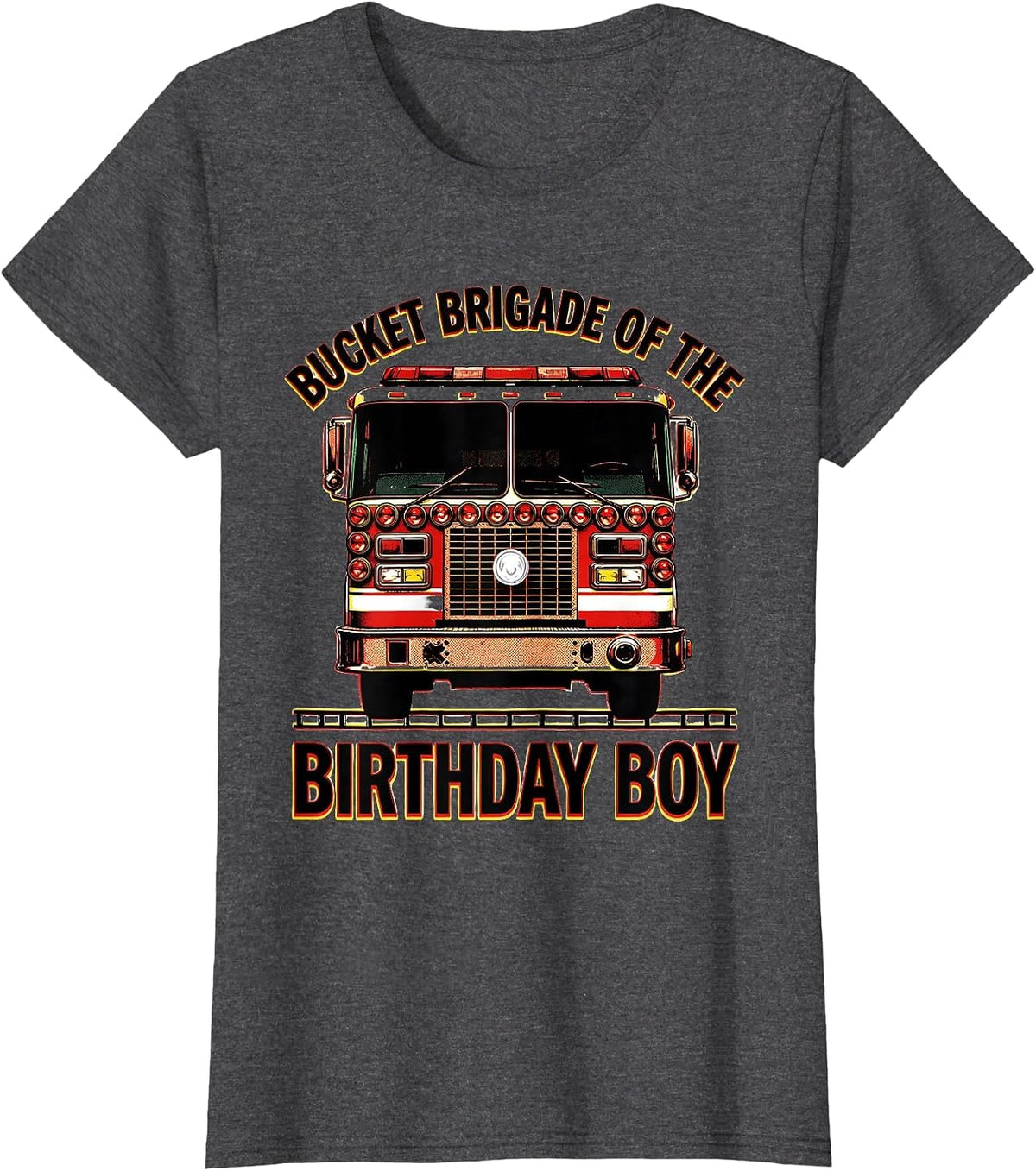 Women's Bucket Brigade of the Birthday Boy Fire Truck Firefighter T-Shirt - Dark Heather Grey