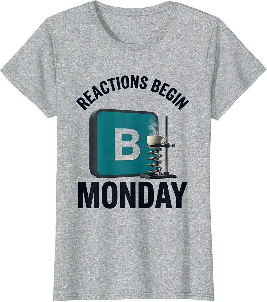 Reactions Begin Monday Midcentury Modern Chemistry Pun T-Shirt - Heather Grey