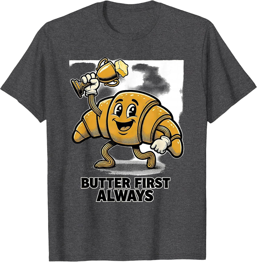Men's Butter First, Always Retro Cartoon French Croissant Bakery T-Shirt - Dark Heather Grey