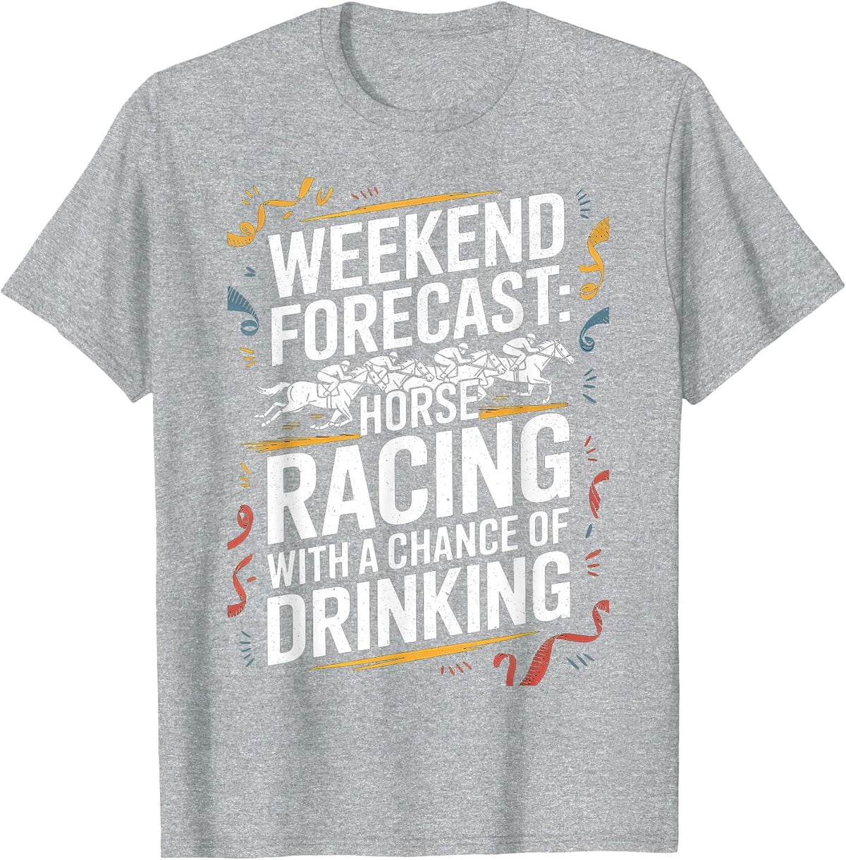 Horse Racing Design for Men Women Derby Horse Racing T-Shirt - Heather Grey