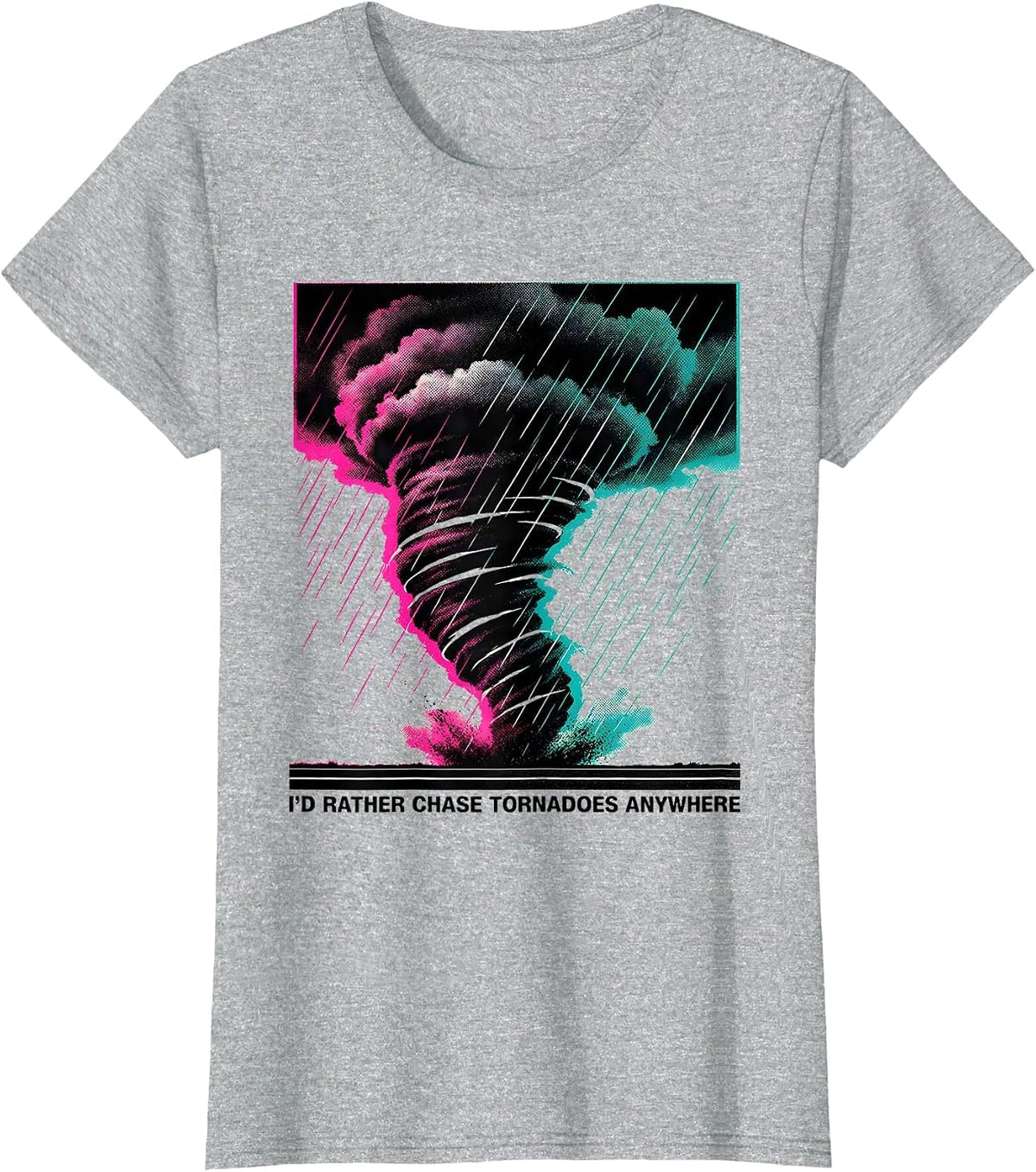 Women's I'd Rather Chase Tornadoes Anywhere Risograph Storm Chaser T-Shirt - Heather Grey