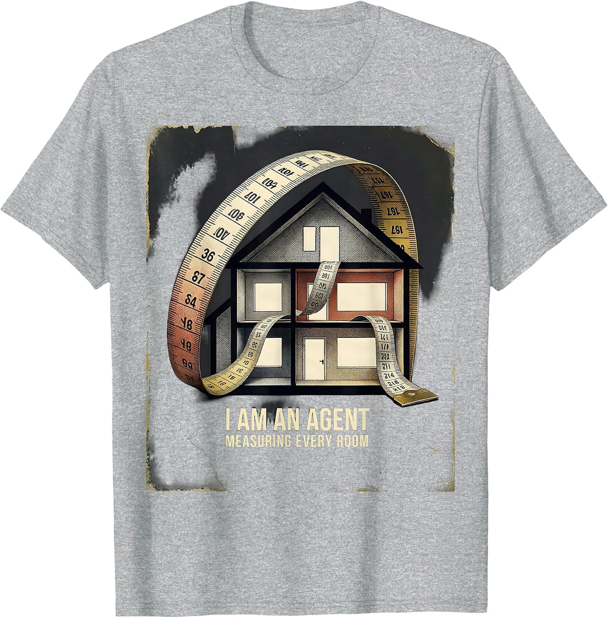 Men's I Am An Agent Measuring Every Room Funny Realtor Humor T-Shirt - Heather Grey