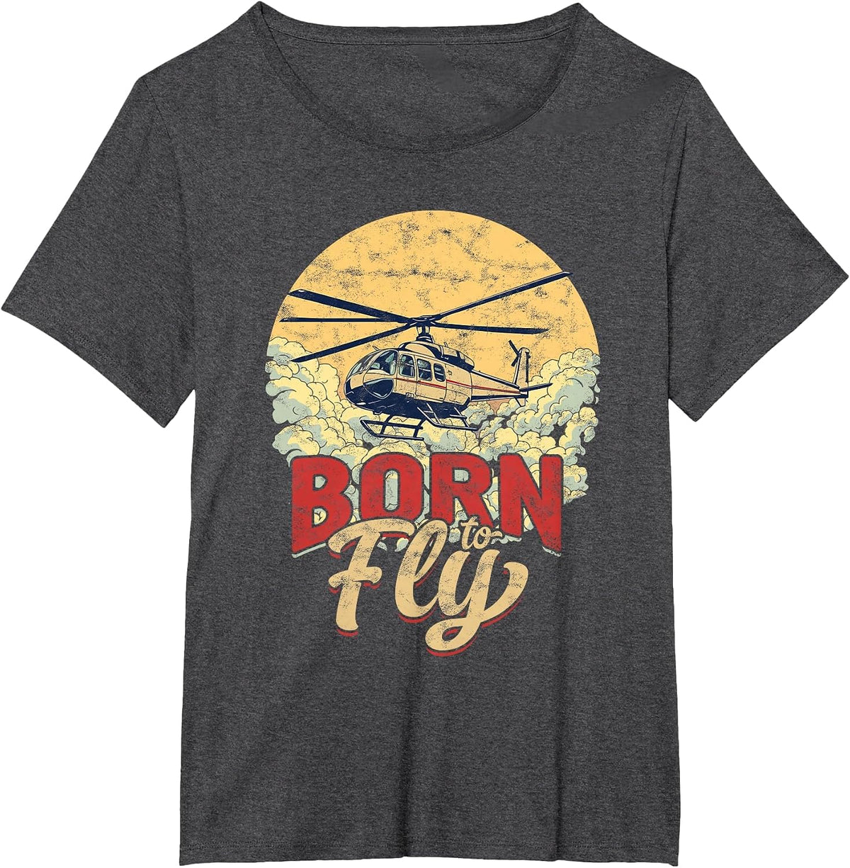 Born to Fly Helicopter Pilot T-Shirt - Dark Heather Grey