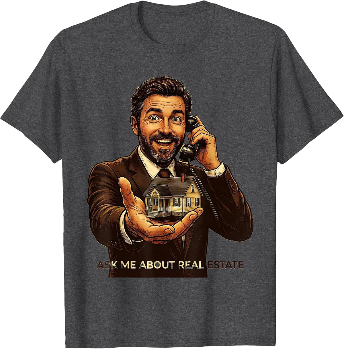 Men's Ask Me About Real Estate Funny Realtor Occupation Humor T-Shirt - Dark Heather Grey