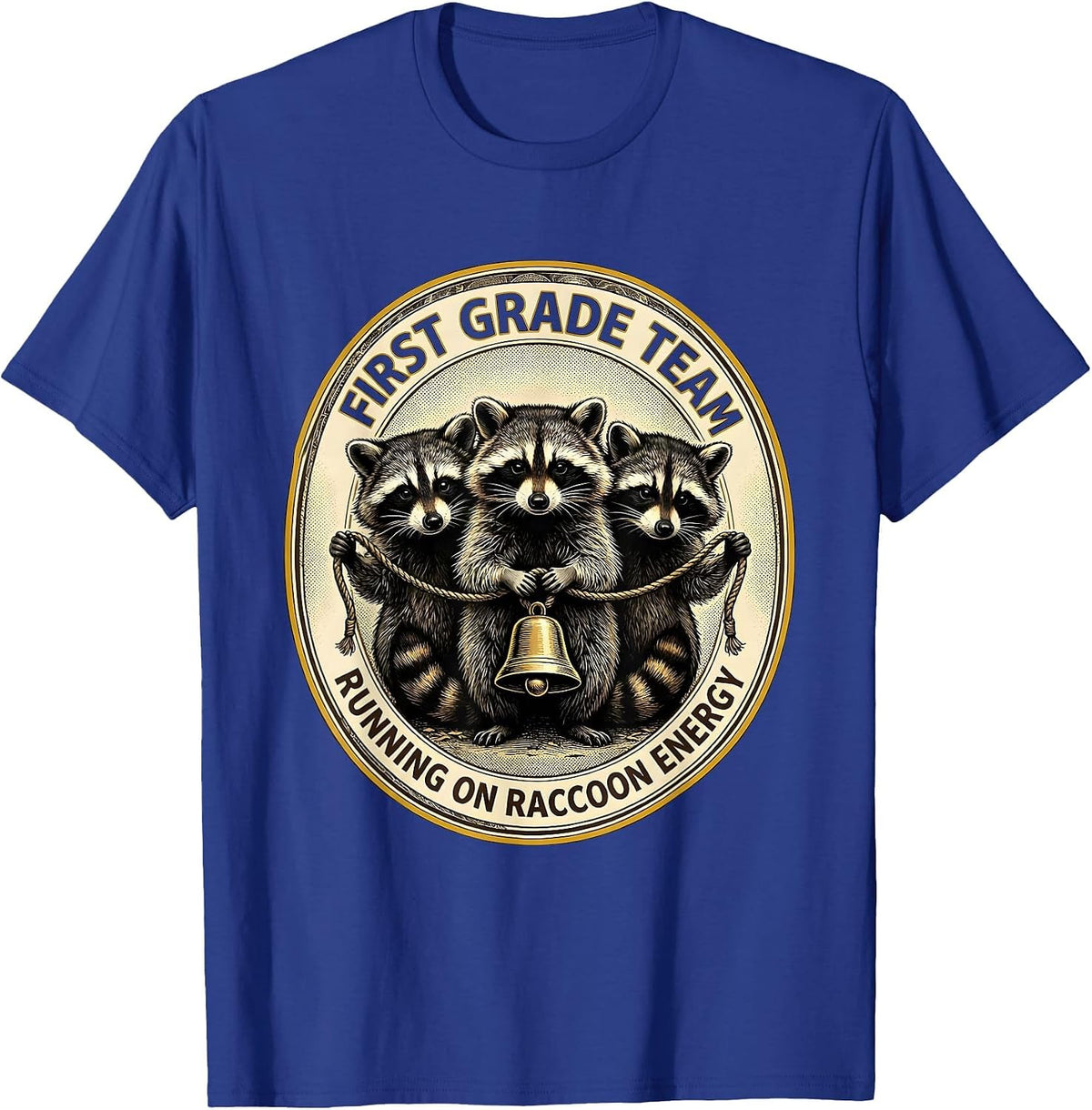 First Grade Team Running on Raccoon Energy Teacher Humor T-Shirt - Royal Blue