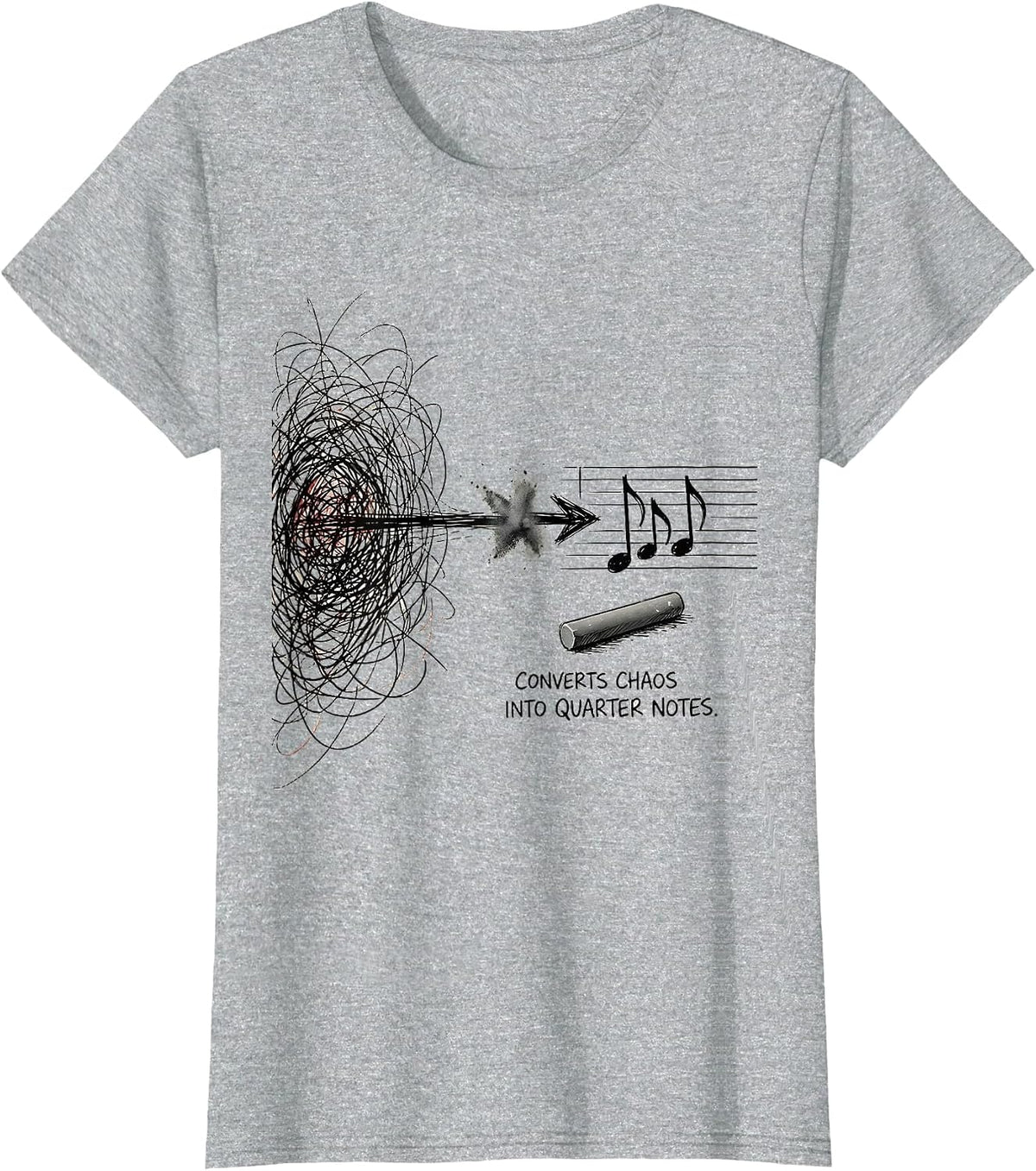 Converts Chaos Into Quarter Notes Funny Music Teacher Gift T-Shirt - Heather Grey