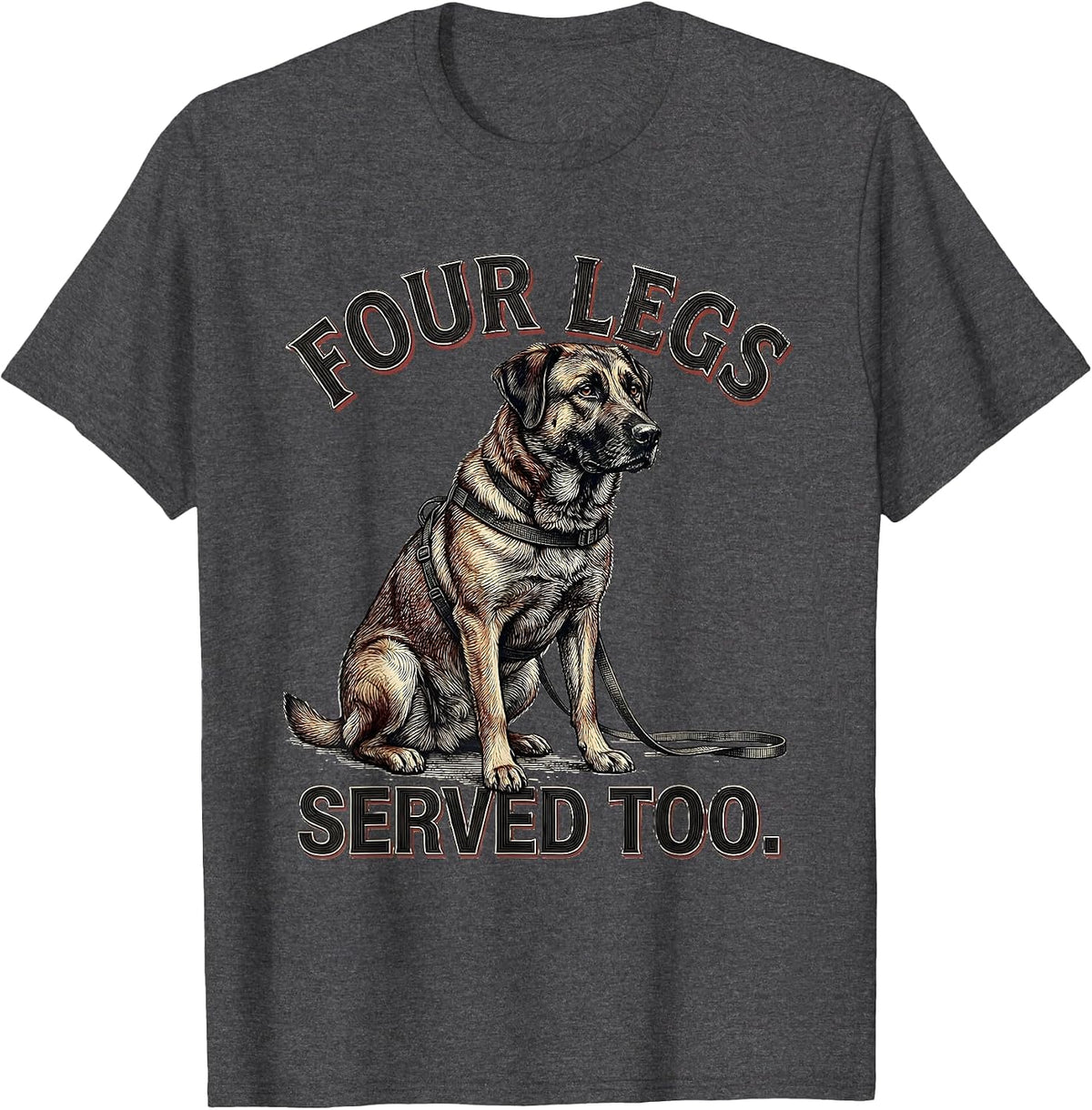 Four Legs Served Too Funny Belgian Malinois Dog Veteran T-Shirt - Dark Heather Grey
