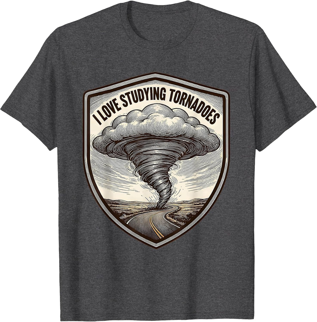 I Love Studying Tornadoes Crosshatched Weather Enthusiast T-Shirt - Dark Heather Grey