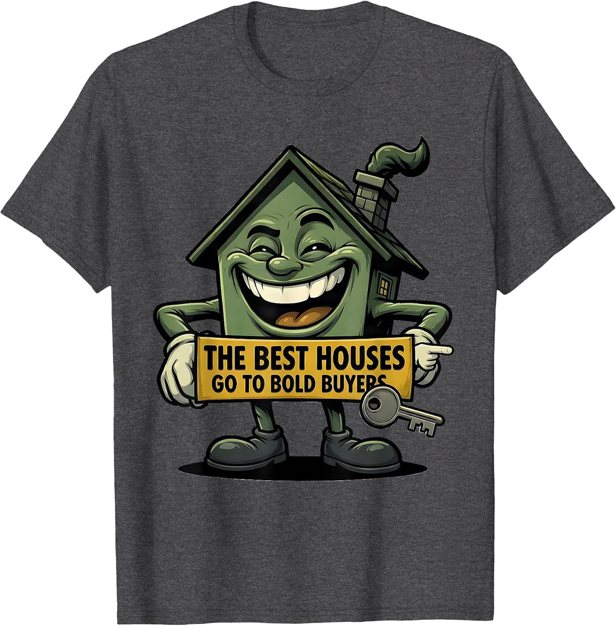 Men's The Best Houses Go To Bold Buyers Funny Realtor Real Estate T-Shirt - Dark Heather Grey