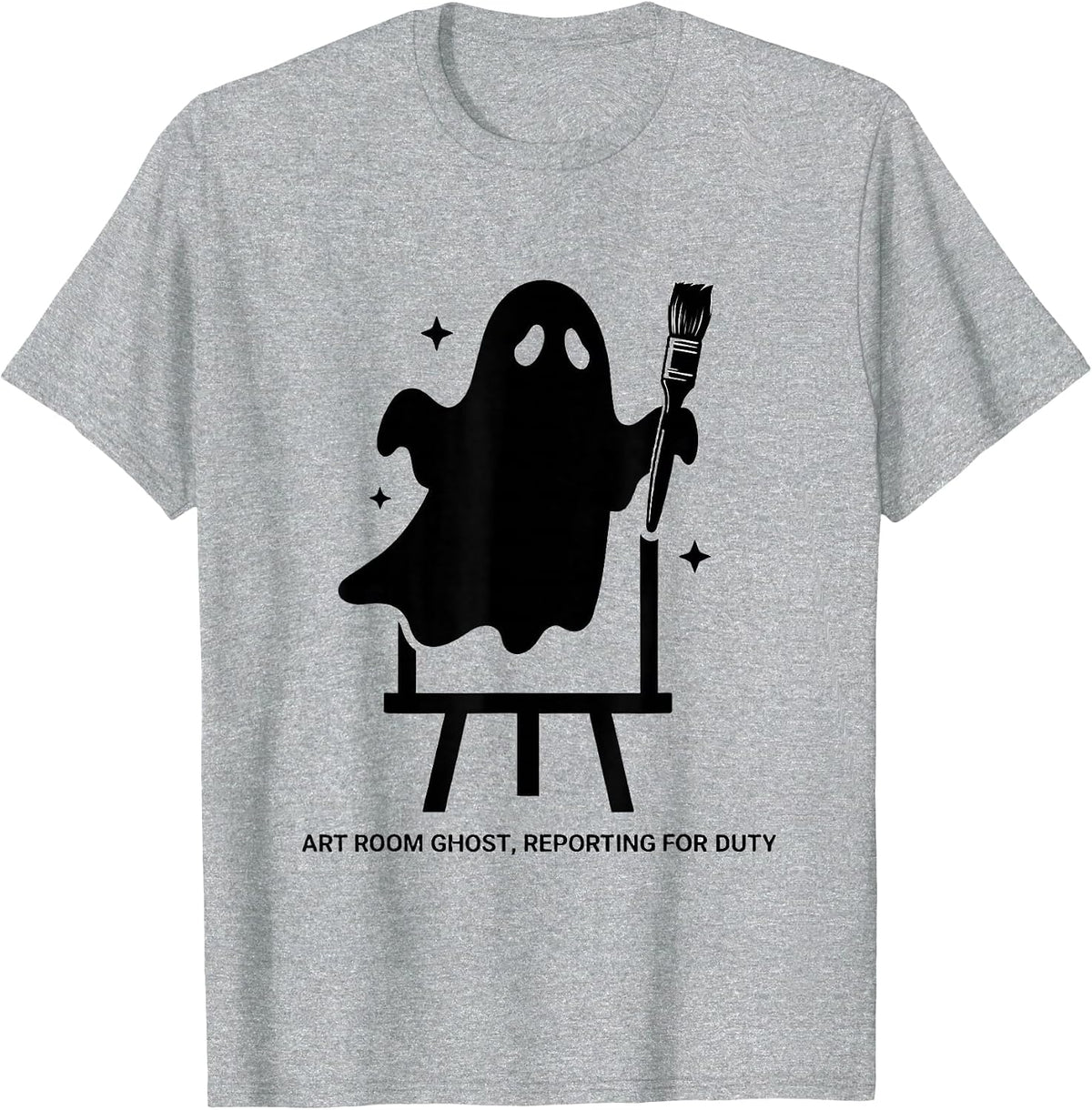 Men's Art Room Ghost Reporting For Duty Funny Teacher Halloween T-Shirt - Heather Grey