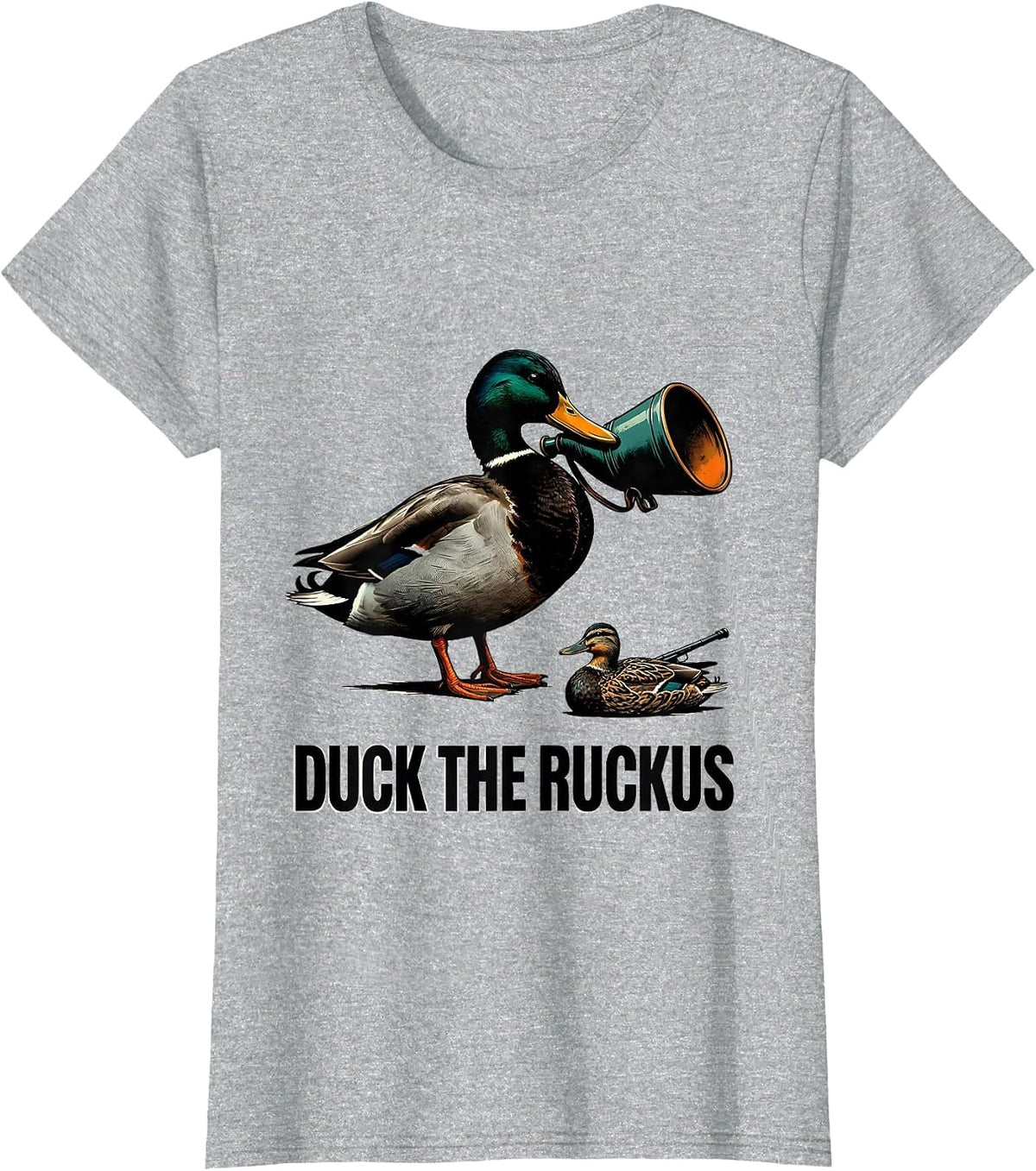 Duck The Ruckus Funny Duck Hunter Waterfowl Hunting Humor T-Shirt - Heather Grey
