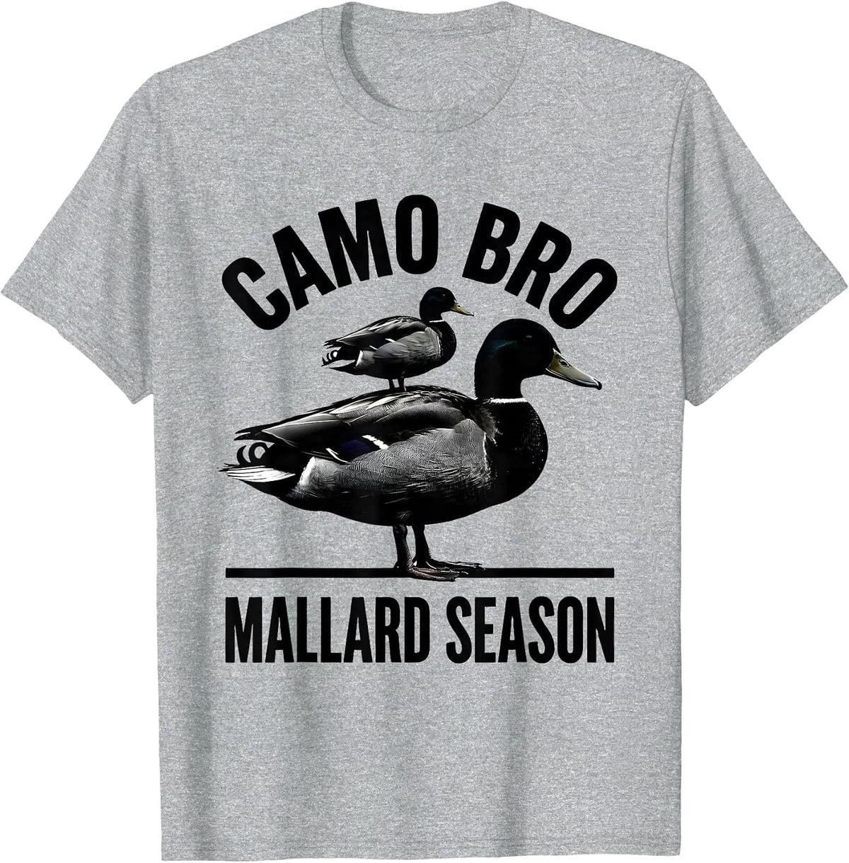 Men's CAMO BRO MALLARD SEASON Hunter Waterfowl Hunting Gift T-Shirt - Heather Grey