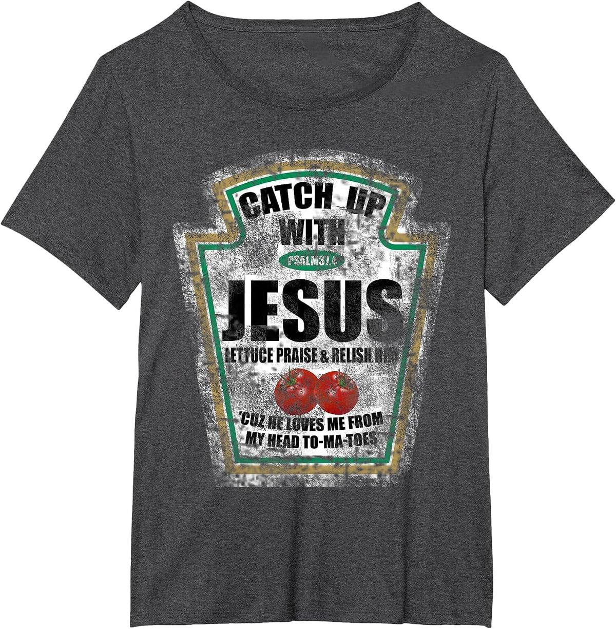 Christian Catch Up with Jesus Ketchup T-Shirt - Dark Heather Grey