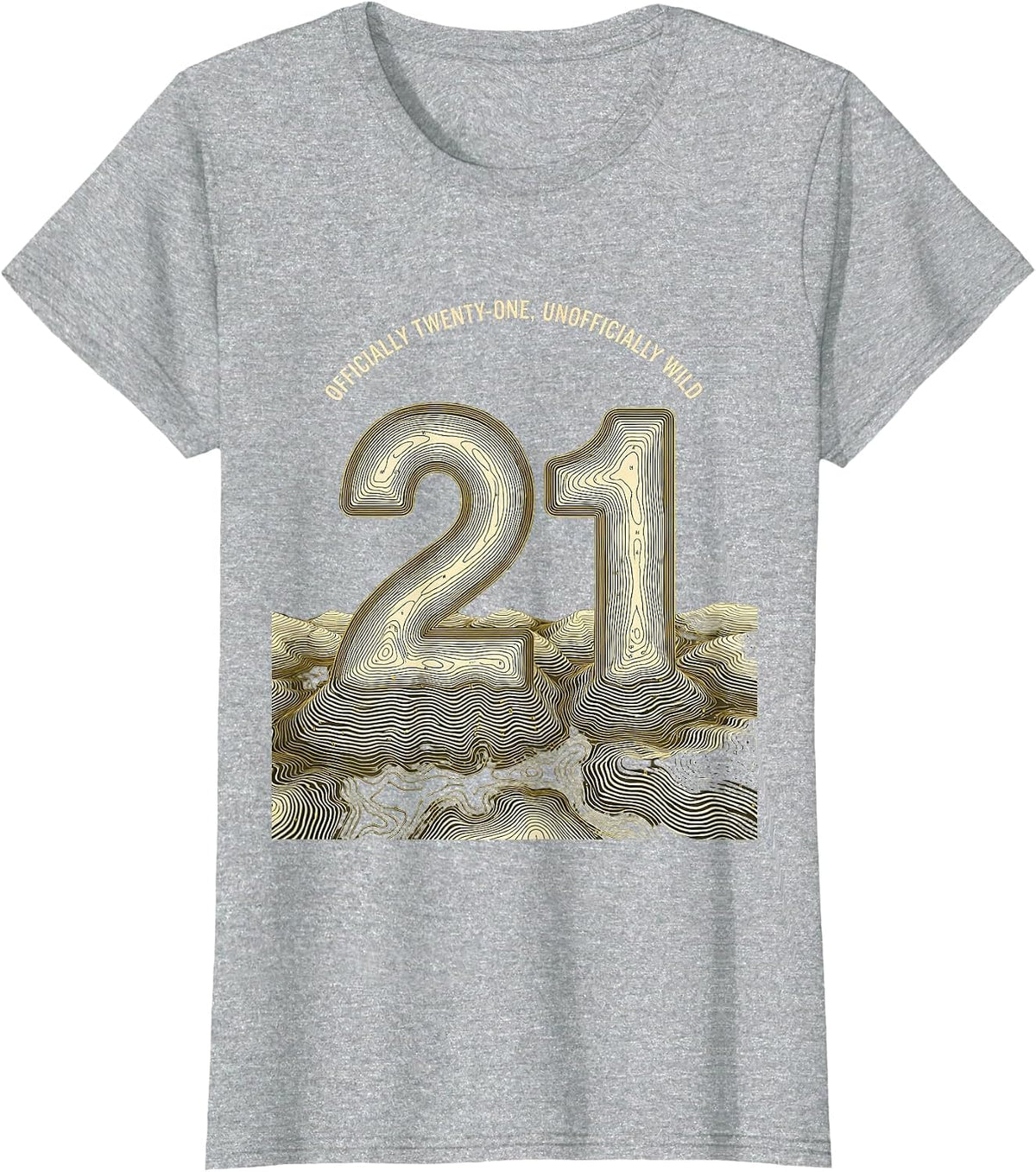 Officially Twenty-One Unofficially Wild Birthday Design T-Shirt - Heather Grey