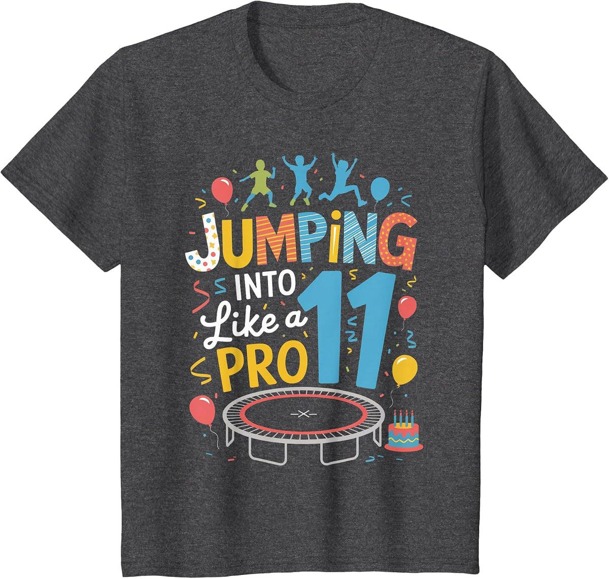 Jumping Into 11 Birthday Party Trampolining Trampoline T-Shirt - Dark Heather Grey