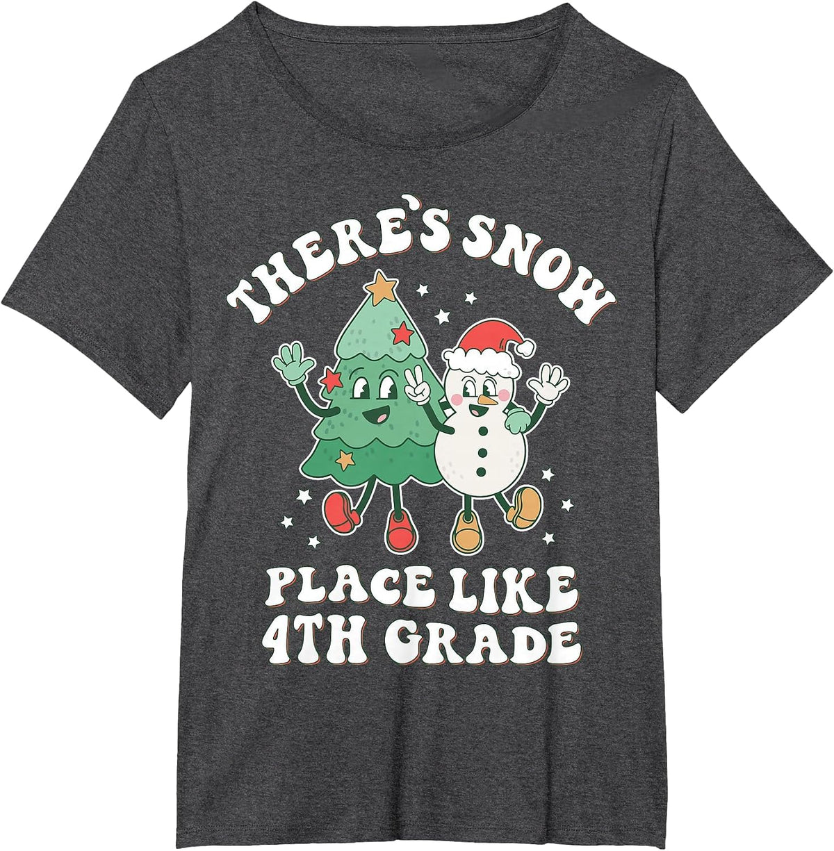 There’s Snow Place Like 4th Grade Merry Teacher Xmas Snowman T-Shirt - Dark Heather Grey