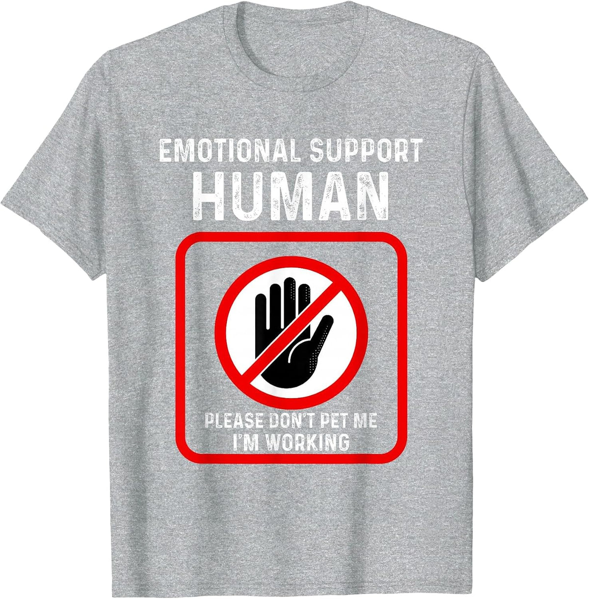 Emotional Support-Human Halloween Costume Do Not Pet Me T-Shirt - Heather Grey