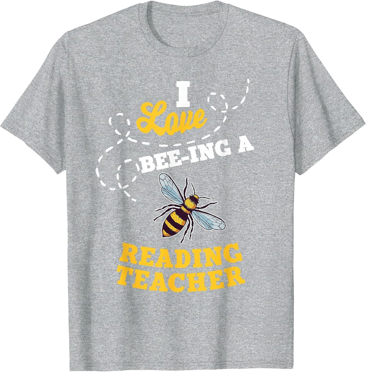 I Love Bee-Ing A Reading Teacher Honey Bee Job Profession T-Shirt - Heather Grey