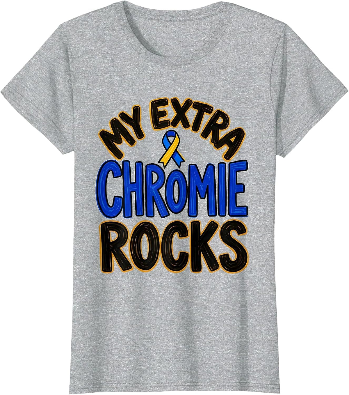 Women's My Extra Chromie Rocks Funny Down Syndrome Awareness Family T-Shirt - Heather Grey