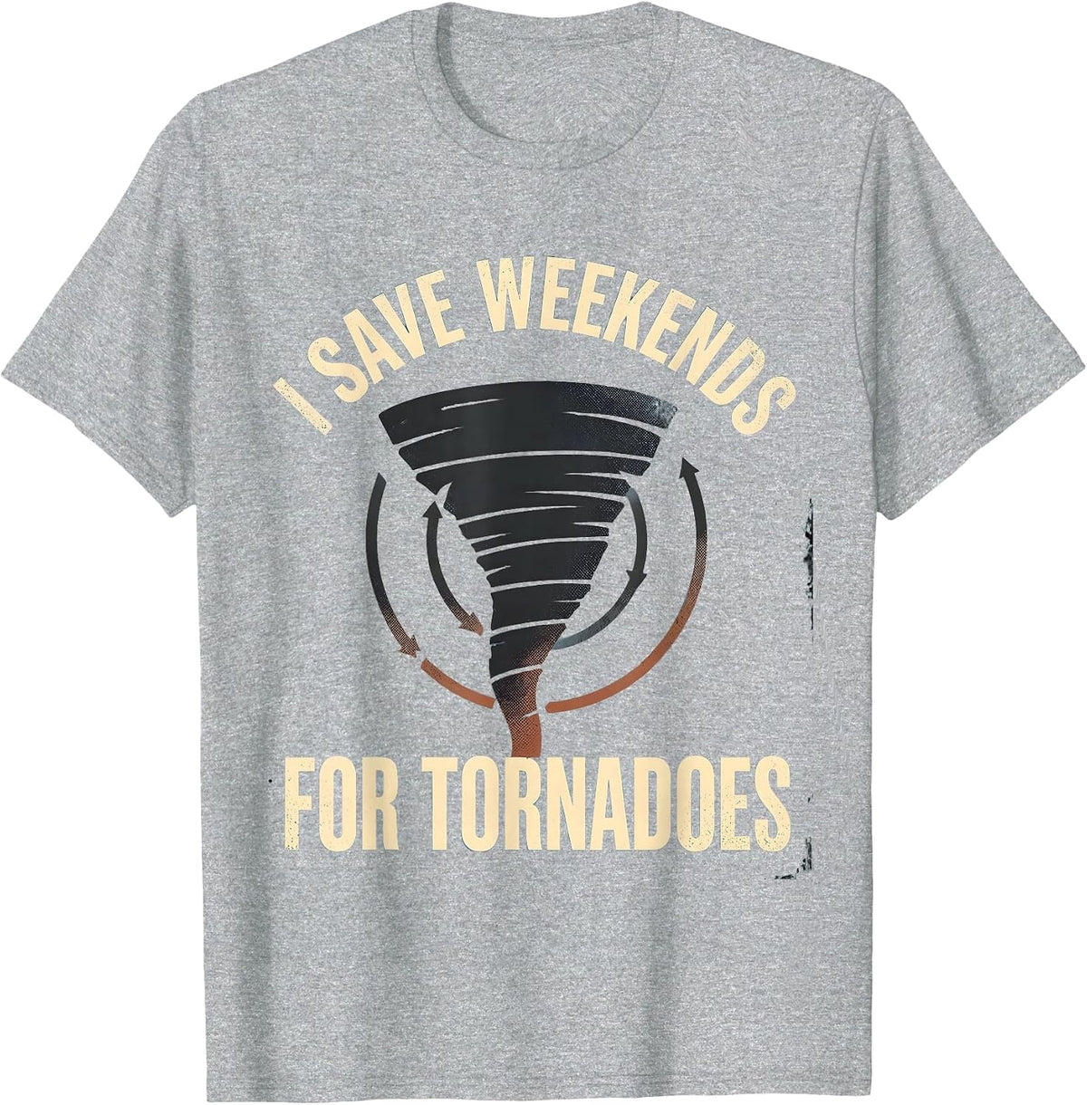 Men's I Save Weekends For Tornadoes Distressed Storm Chaser T-Shirt - Heather Grey
