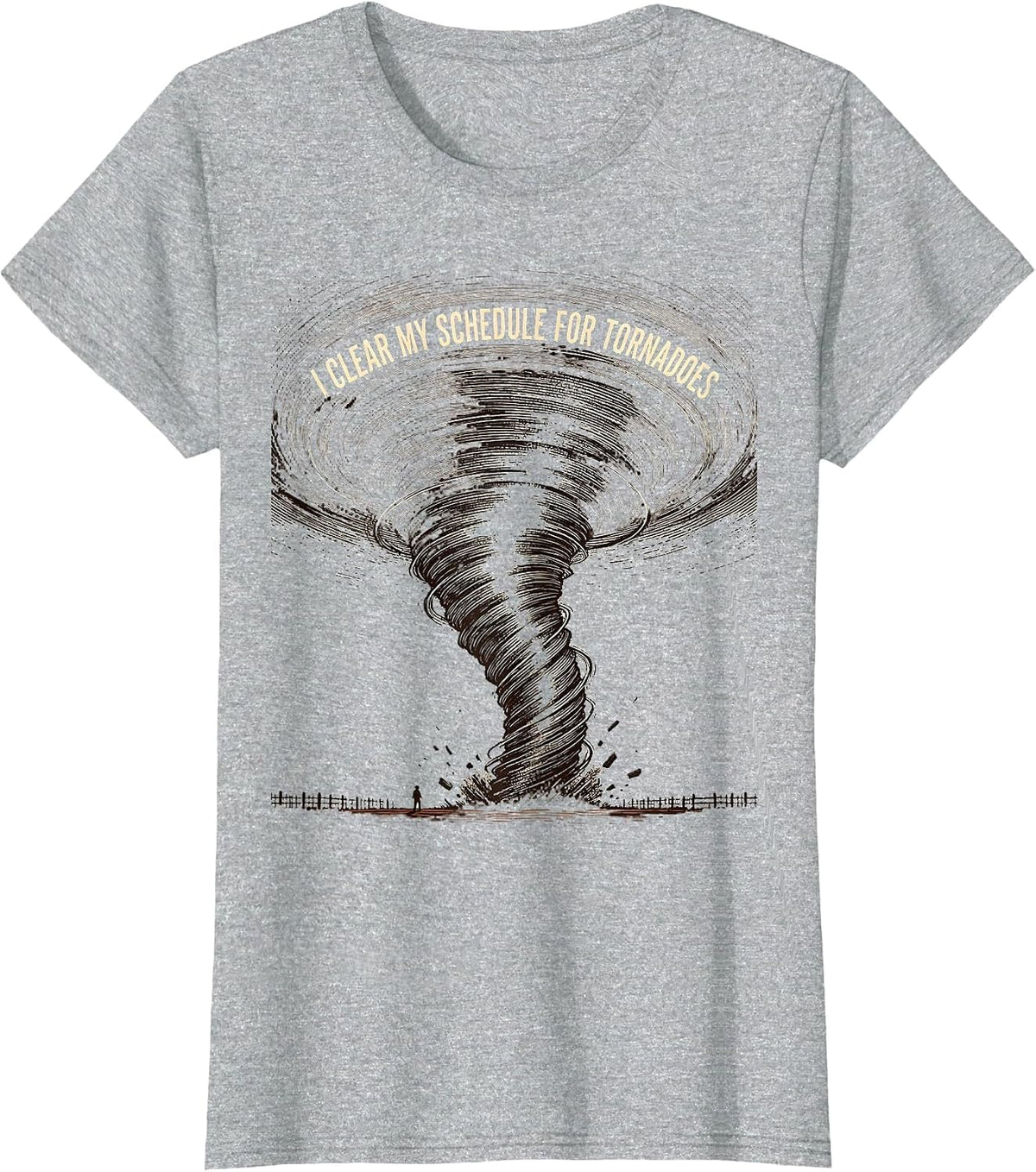 Women's I Clear My Schedule For Tornadoes Funny Storm Chaser T-Shirt - Heather Grey