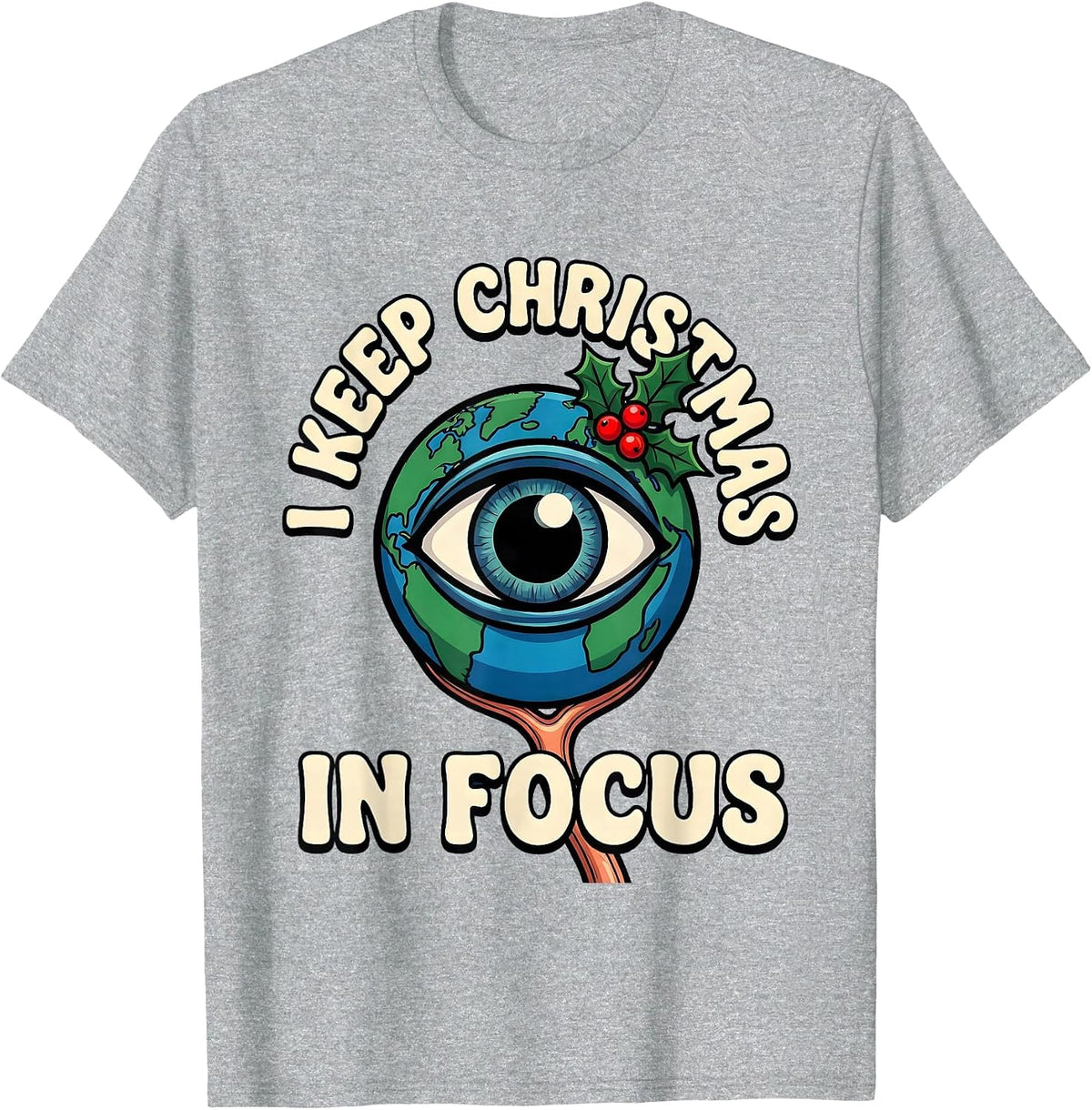 Men's I Keep Christmas In Focus Funny Optometrist Eye Doctor Gift T-Shirt - Heather Grey
