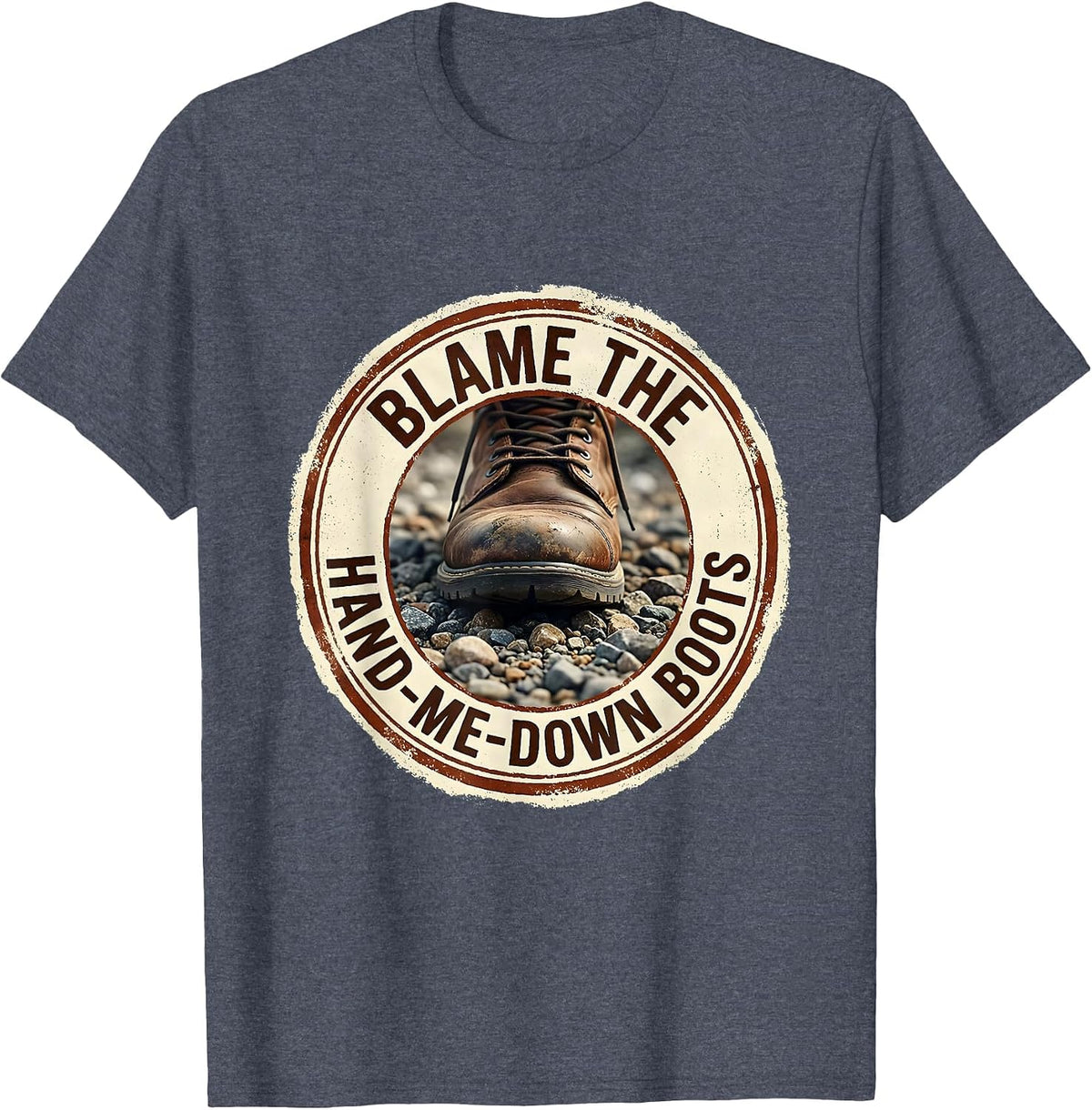 Blame The Hand-Me-Down Boots Rubber Stamp Country Music T-Shirt - Heather Blue