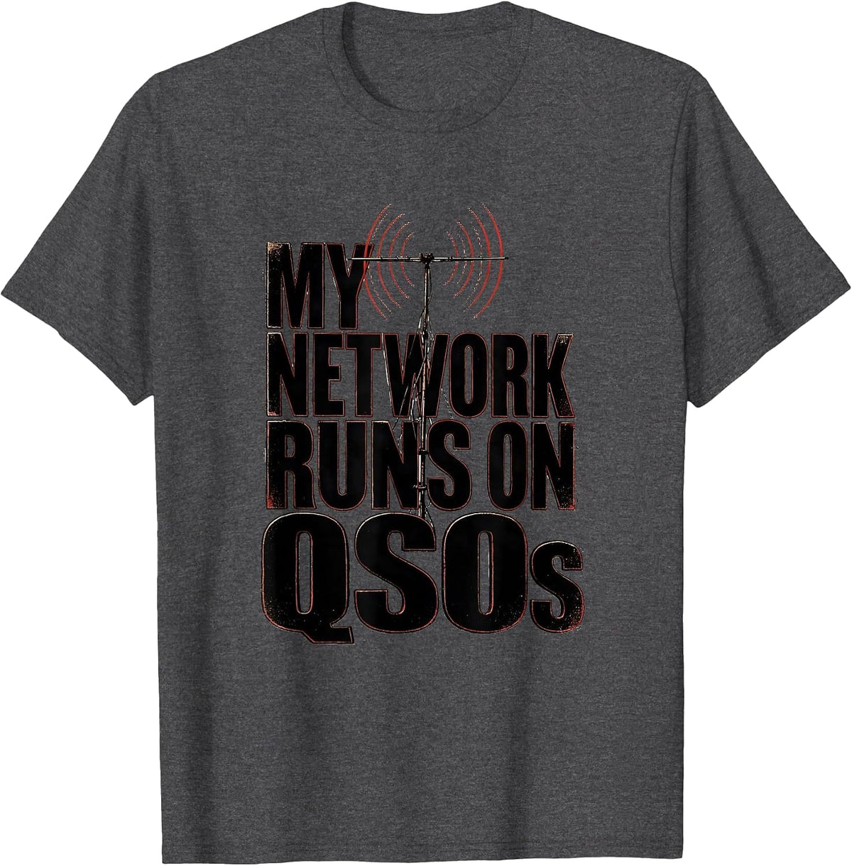 Men's My Network Runs On QSOs Funny Ham Radio Operator Hobbyist T-Shirt - Dark Heather Grey