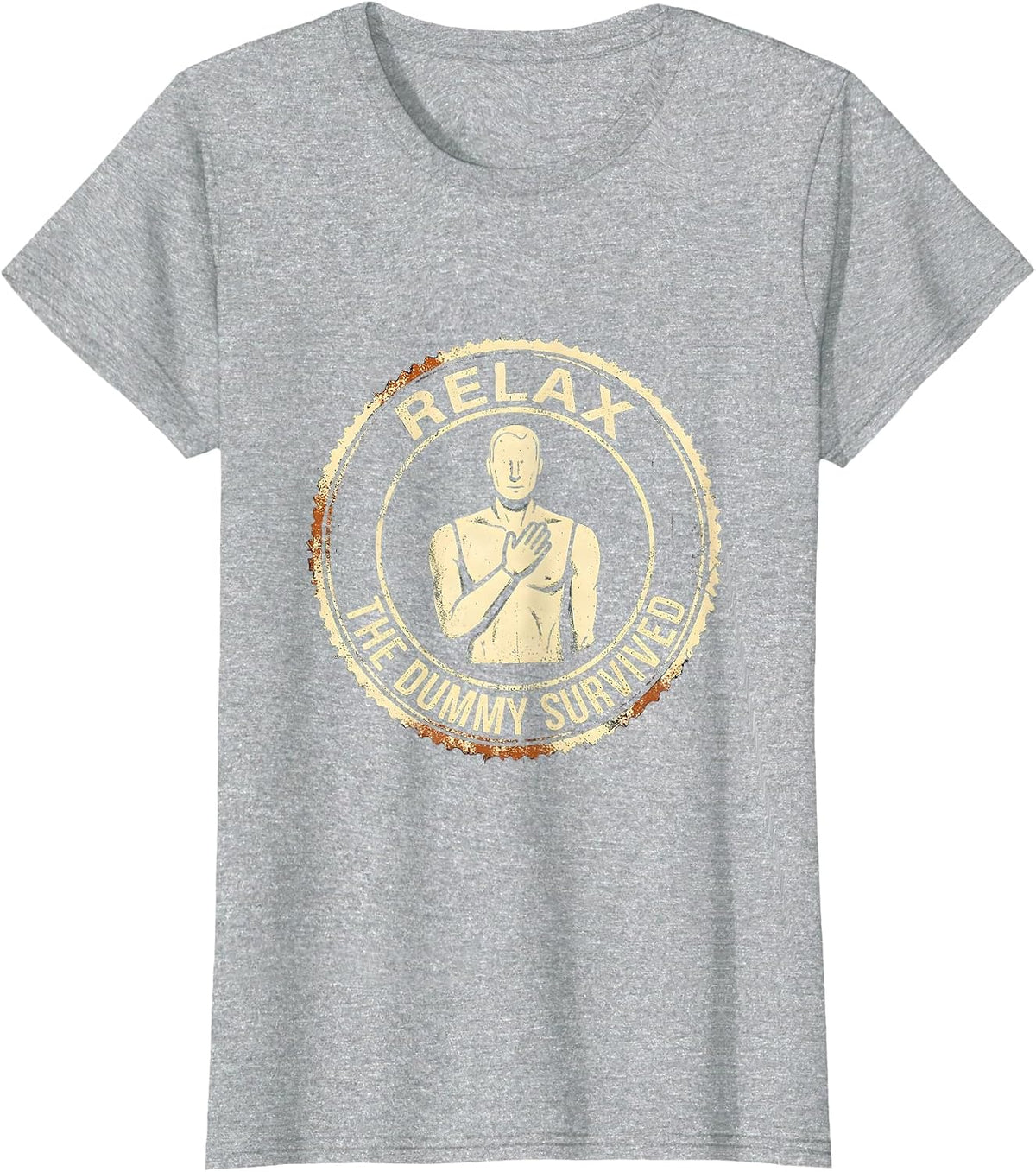 Relax The Dummy Survived Funny EMT Paramedic First Responder T-Shirt - Heather Grey