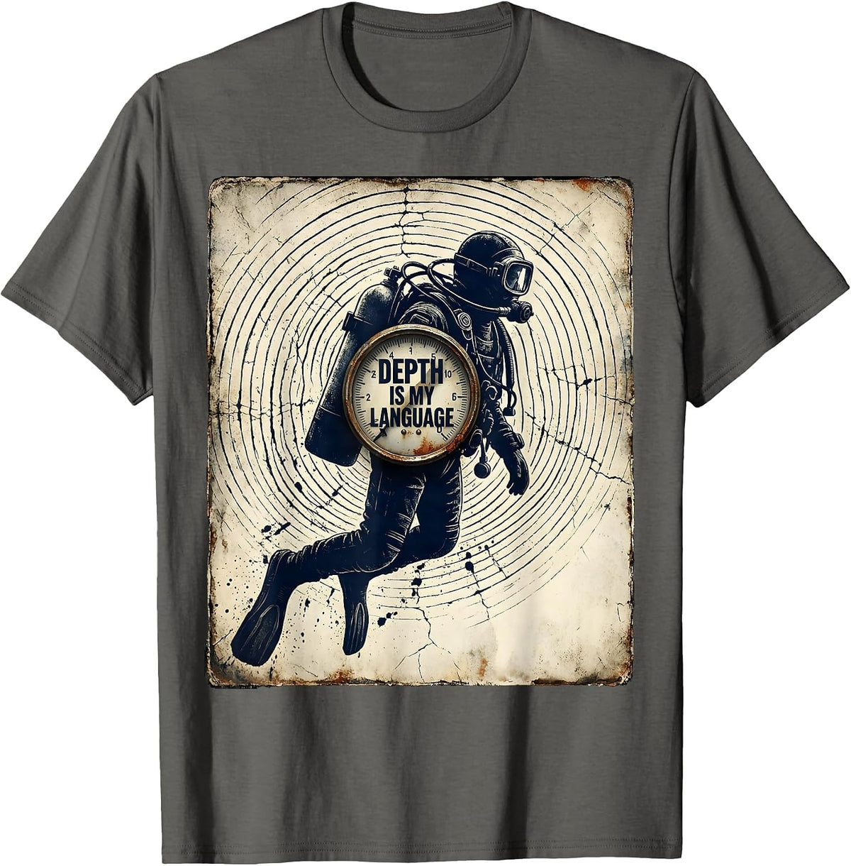 Depth Is My Language Distressed Scuba Diving Diver Gift T-Shirt - Asphalt Grey