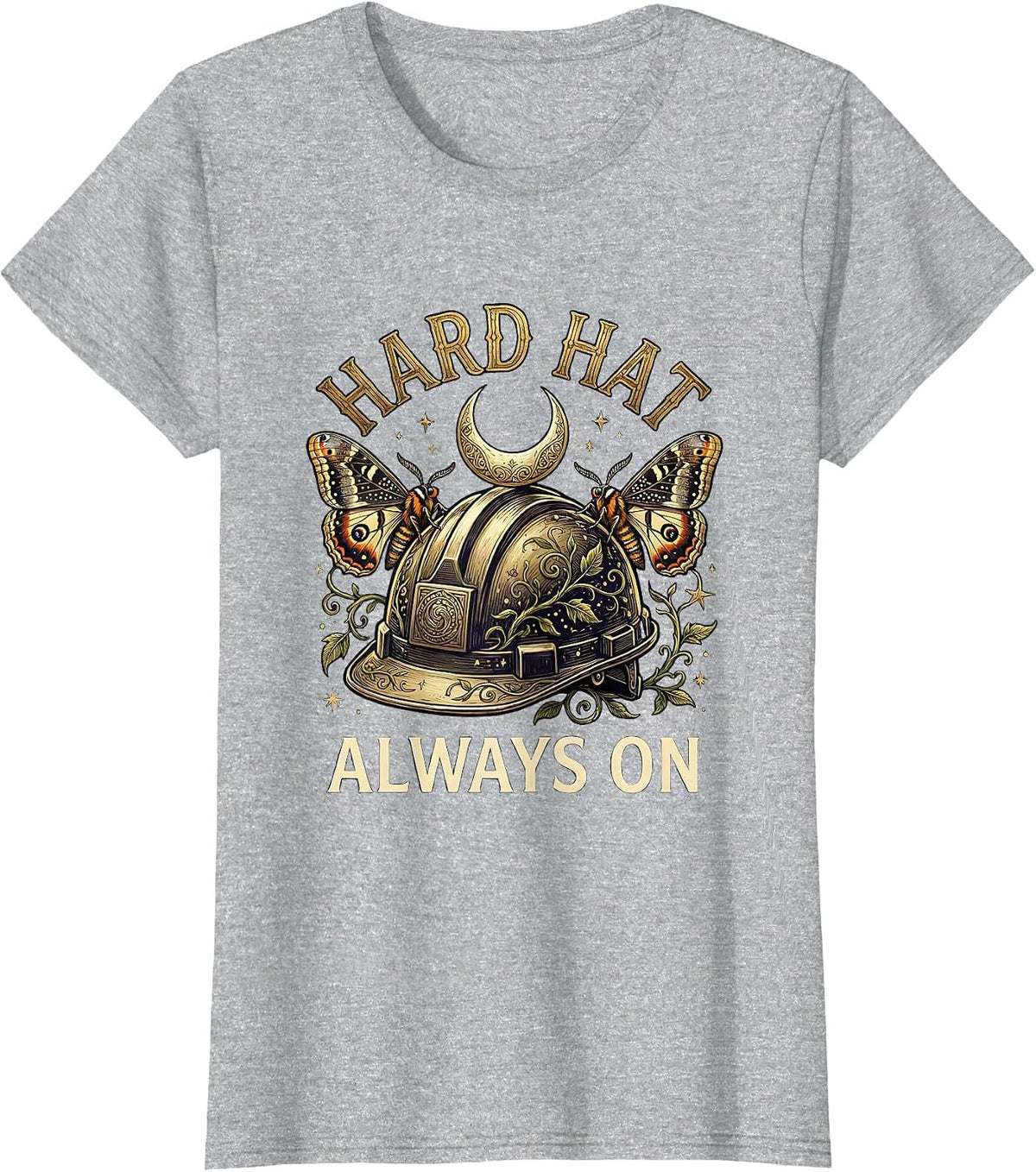 Women's Hard Hat Always On Construction Worker Design T-Shirt - Heather Grey