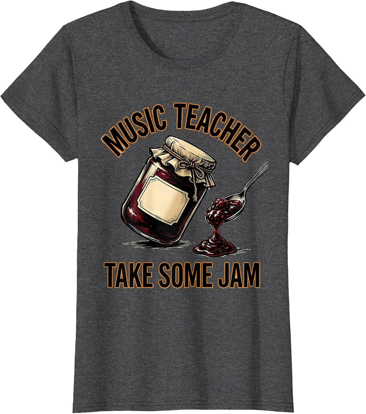 Women's Music Teacher Take Some Jam Wholesome School Staff Role T-Shirt - Dark Heather Grey