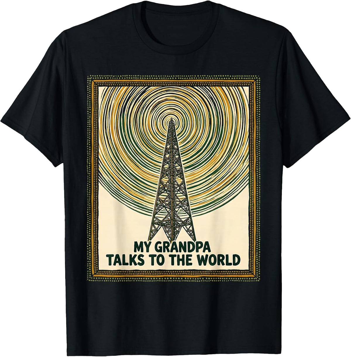 Men's My Grandpa Talks To The World Funny Ham Radio Operator Hobby T-Shirt - Black