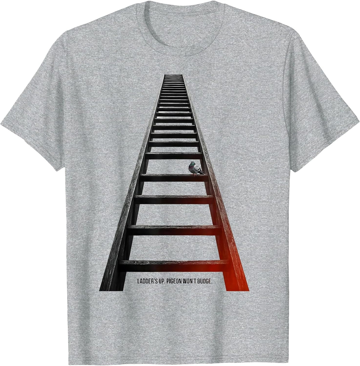 Men's Ladder's Up Pigeon Won't Budge Funny Firefighter Badge Humor T-Shirt - Heather Grey