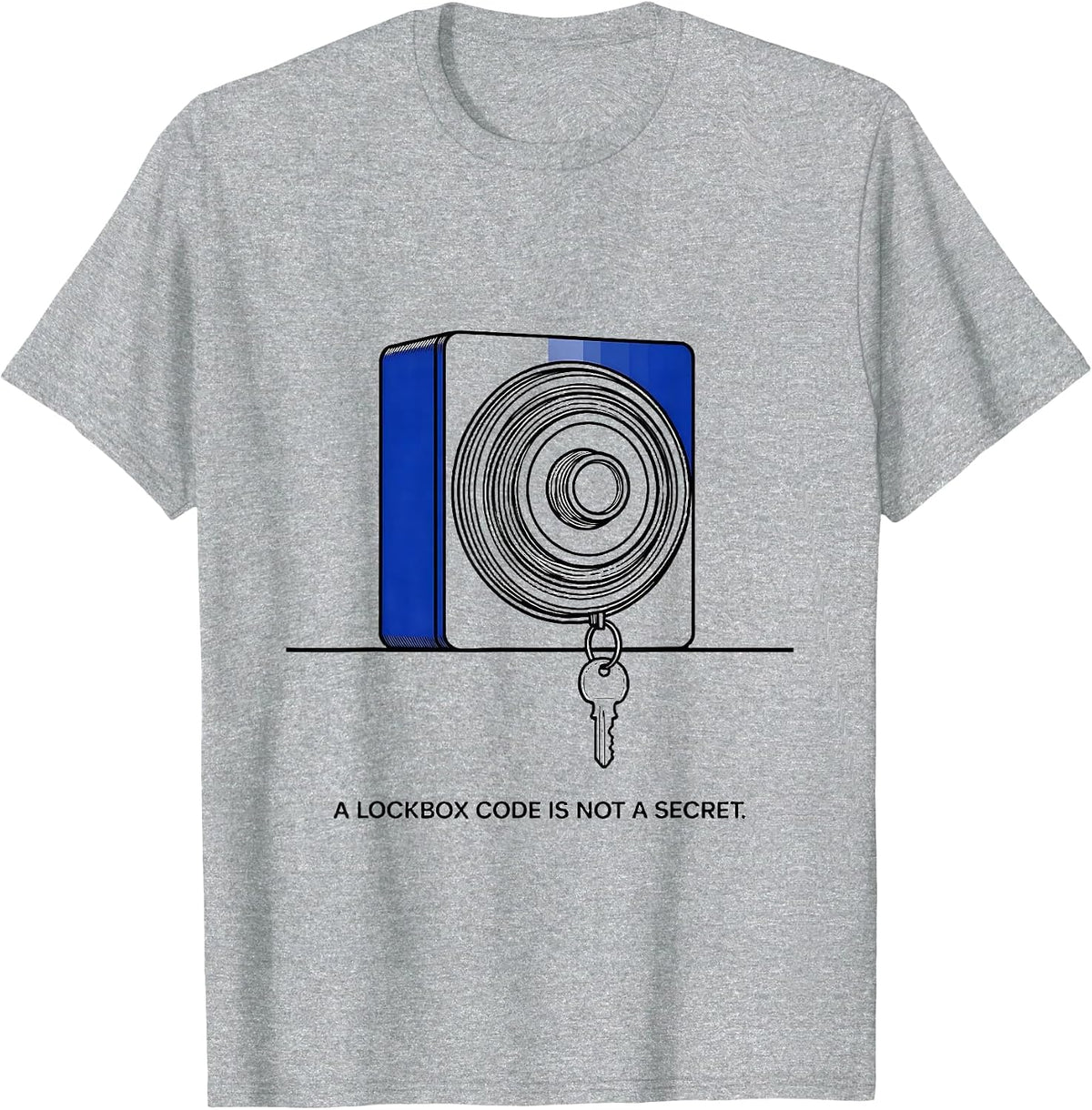 Men's A Lockbox Code Is Not A Secret Funny Realtor Insurance Agent T-Shirt - Heather Grey