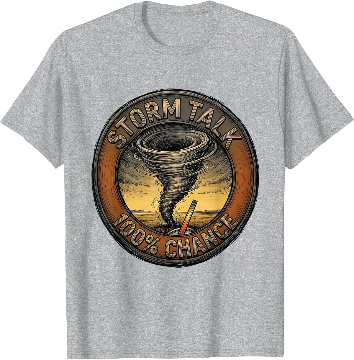 Men's Storm Talk 100% Chance Funny Tornado Chaser Meteorology T-Shirt - Heather Grey