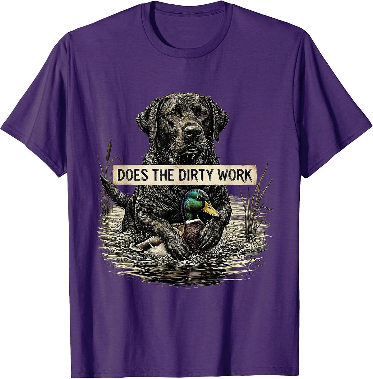 Men's Does The Dirty Work Vintage Labrador Hunting Dog Waterfowl T-Shirt - Purple