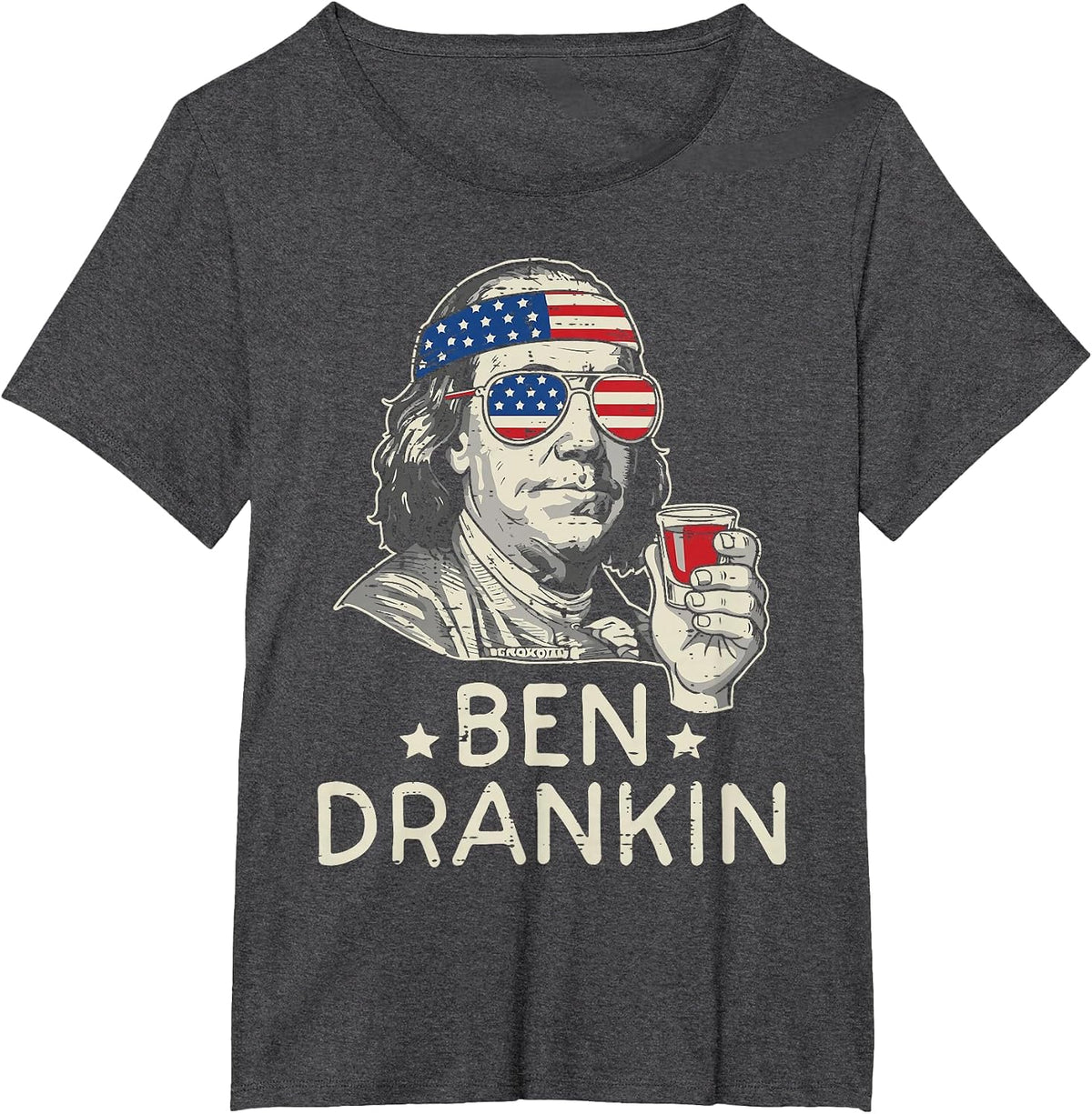 4th of July Ben Drankin US Flag Funny American Dad Men Women T-Shirt - Dark Heather Grey